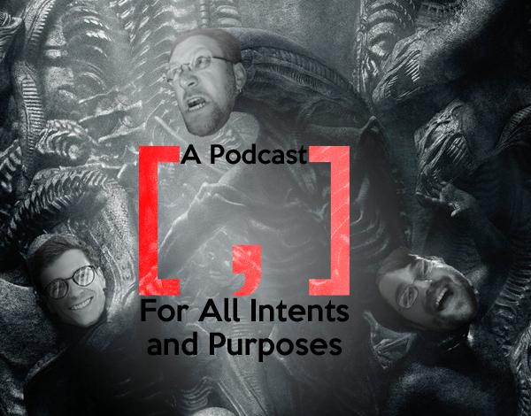 A Podcast [ , ] For All Intents and Purposes