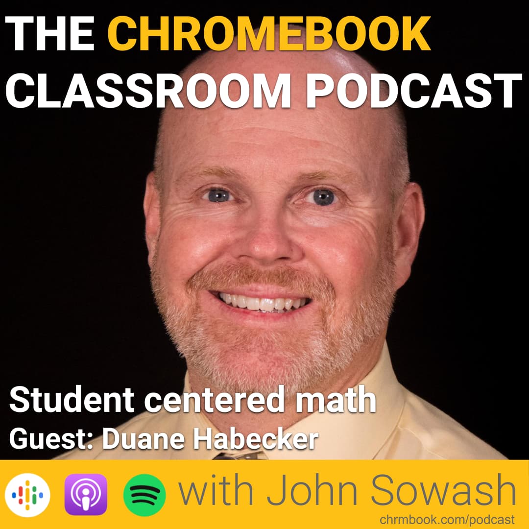 The Chromebook Classroom Podcast