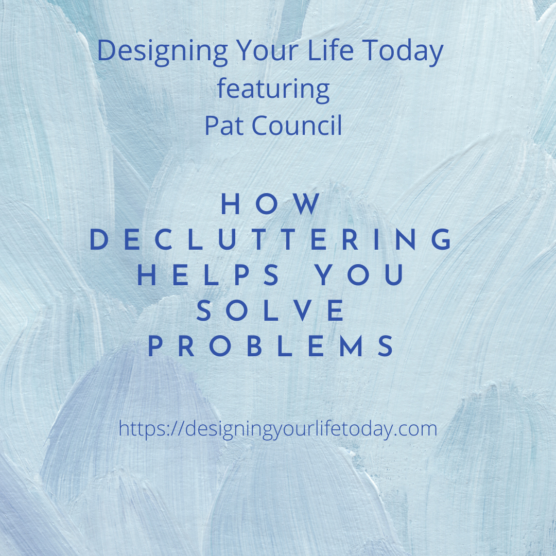 How Decluttering Helps You Solve Problems