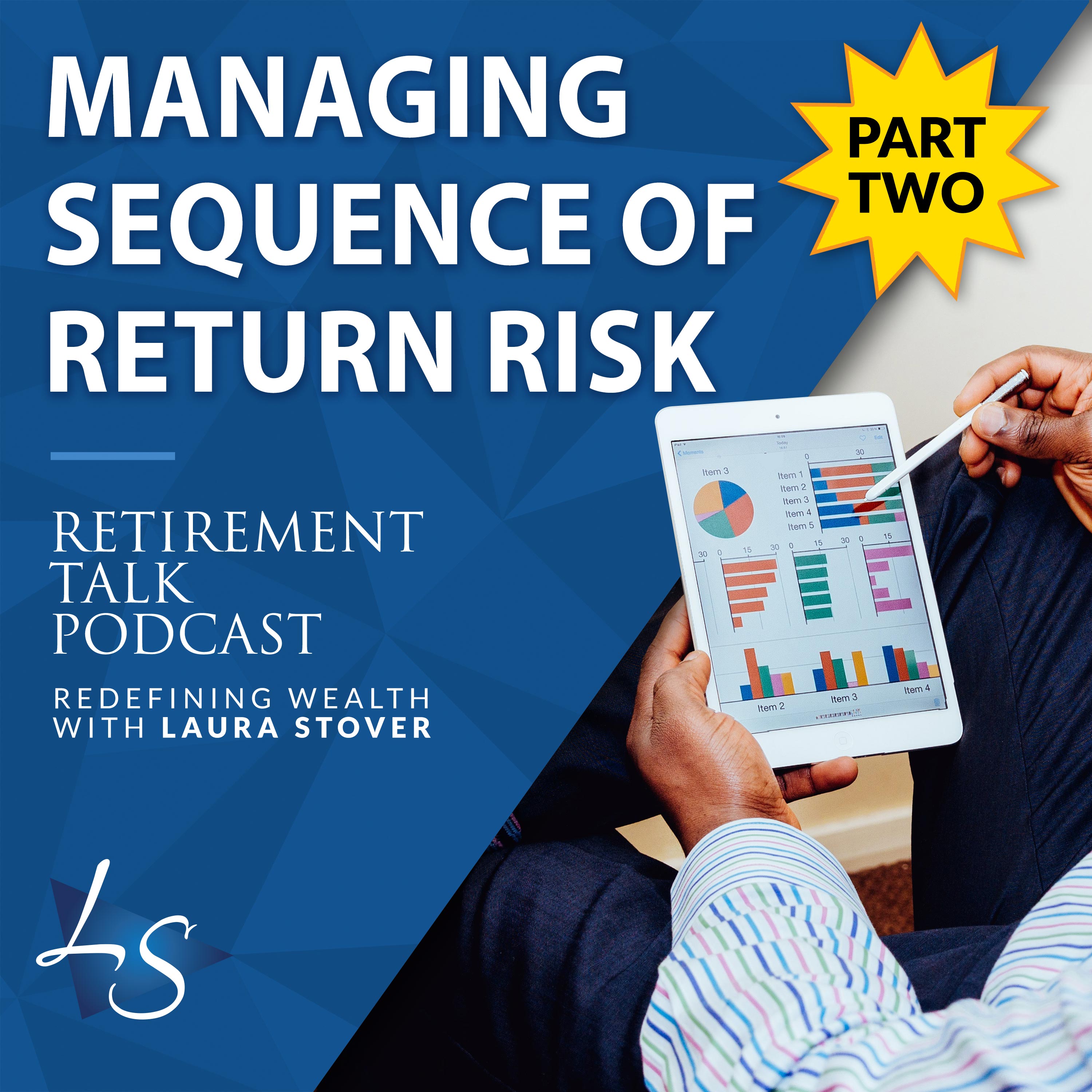 Managing Sequence of Return Risk