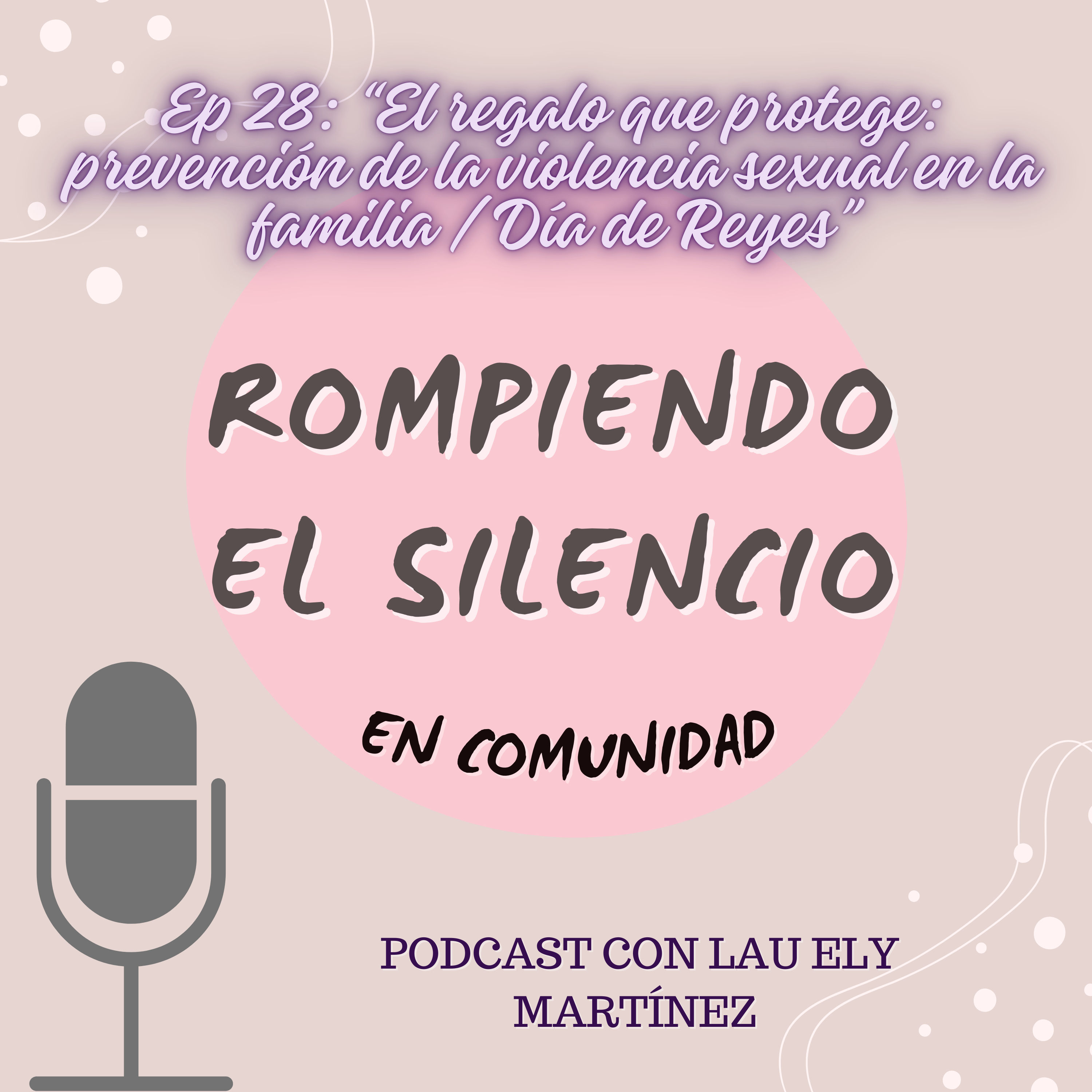 Rompiendo el Silencio en Comunidad