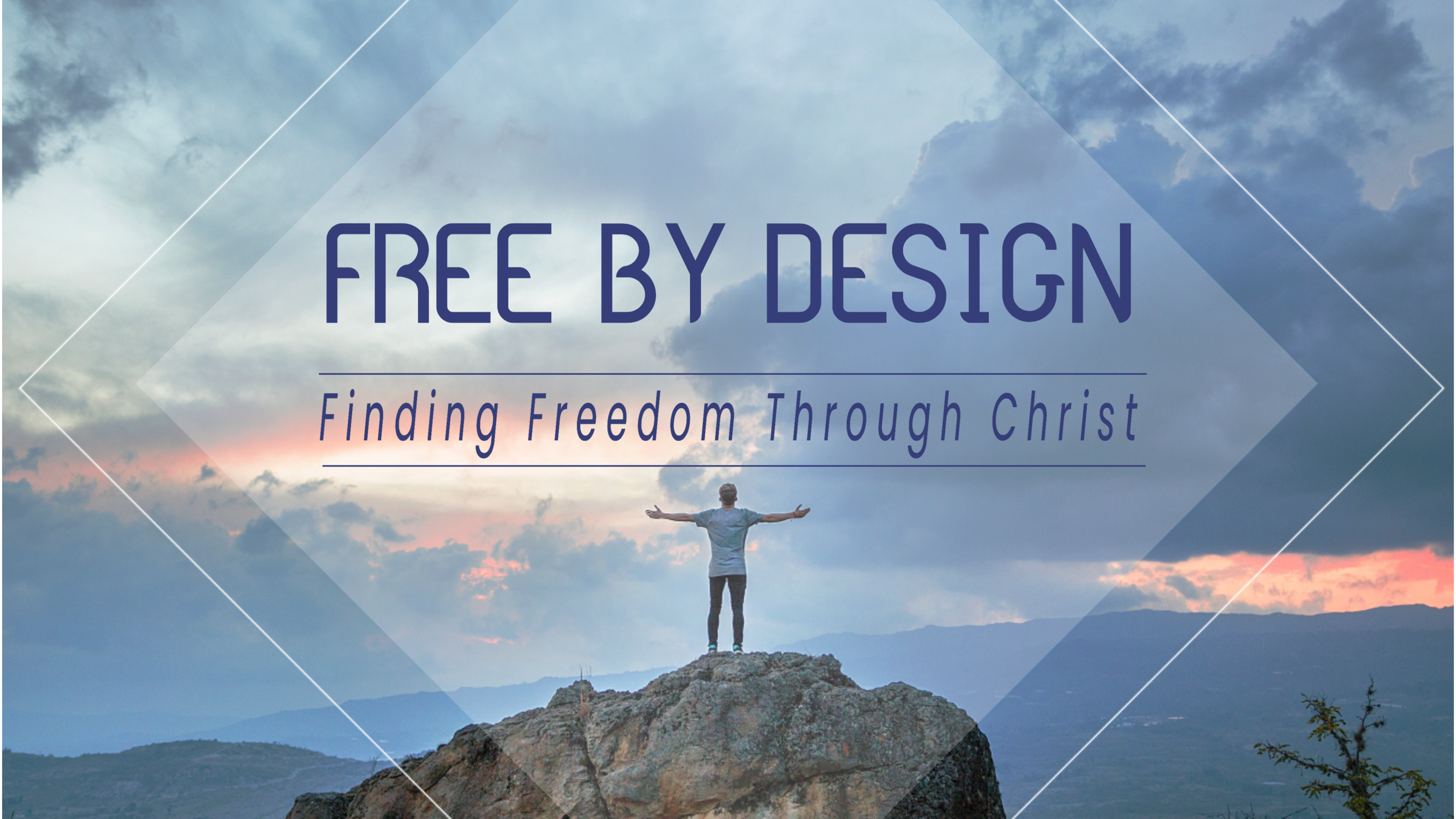 Free By Design - Finding Freedom Through Christ