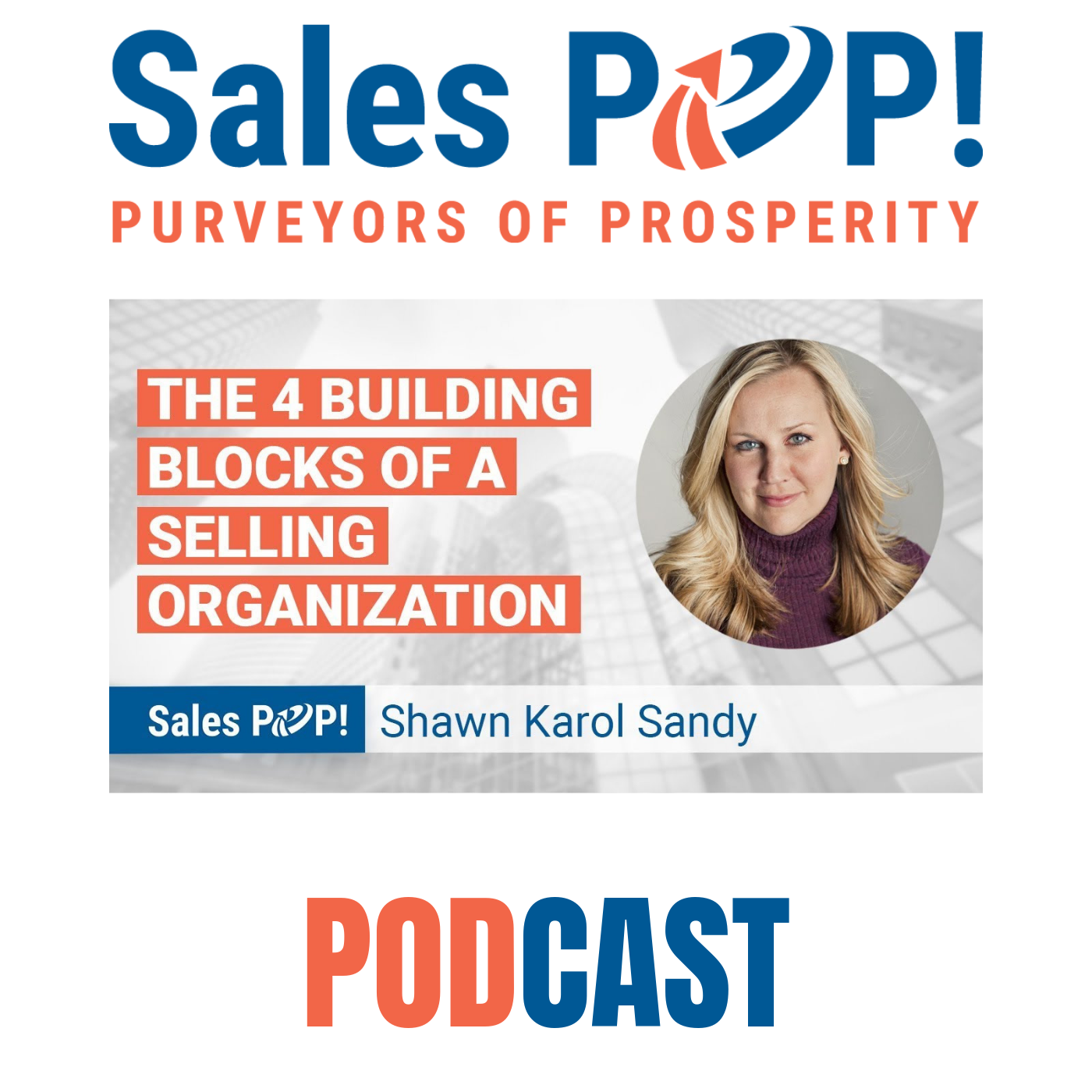 The 4 Building Blocks of a Selling Organization