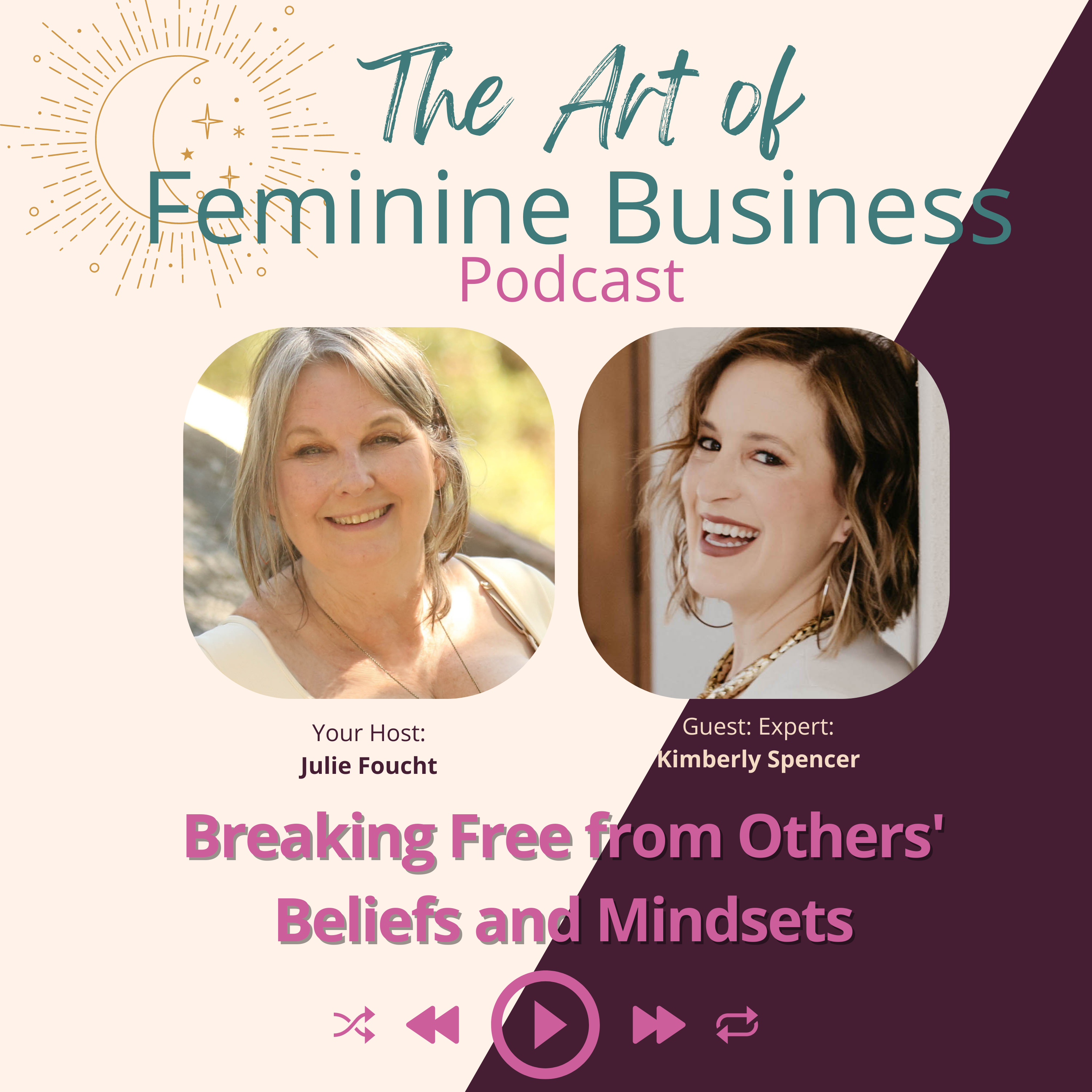 The Art of Feminine Business with Julie Foucht