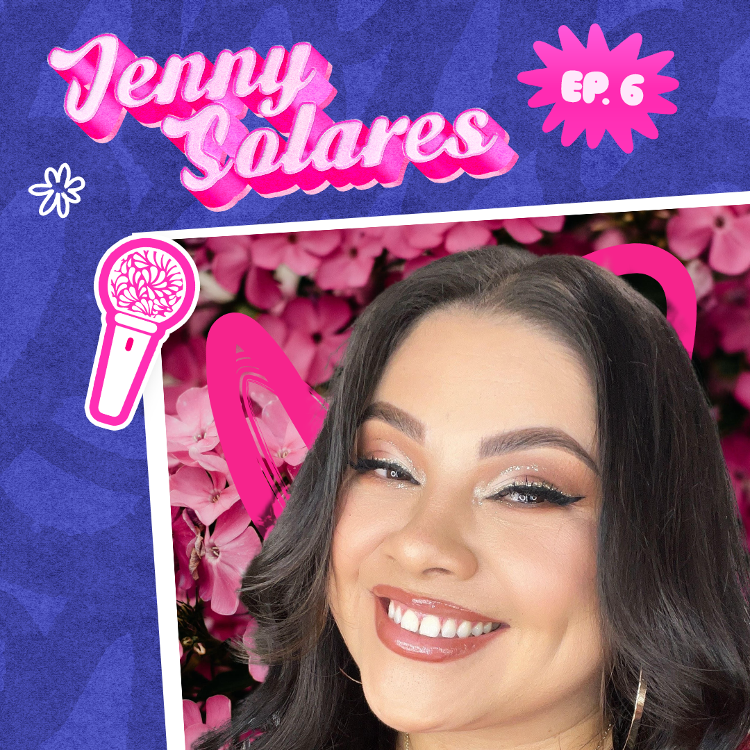 Laughs, Likes & Living Your Truth with Jenny Solares