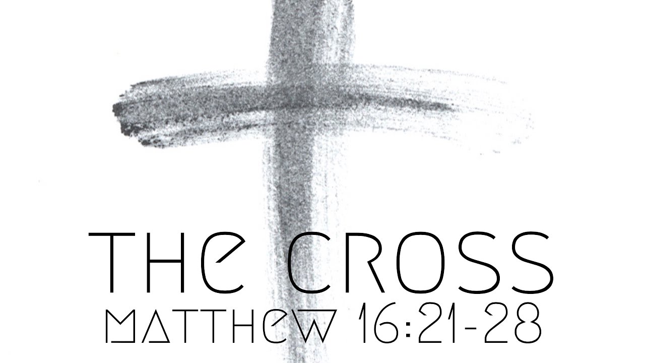 Sermon - Matthew 16:21-28
