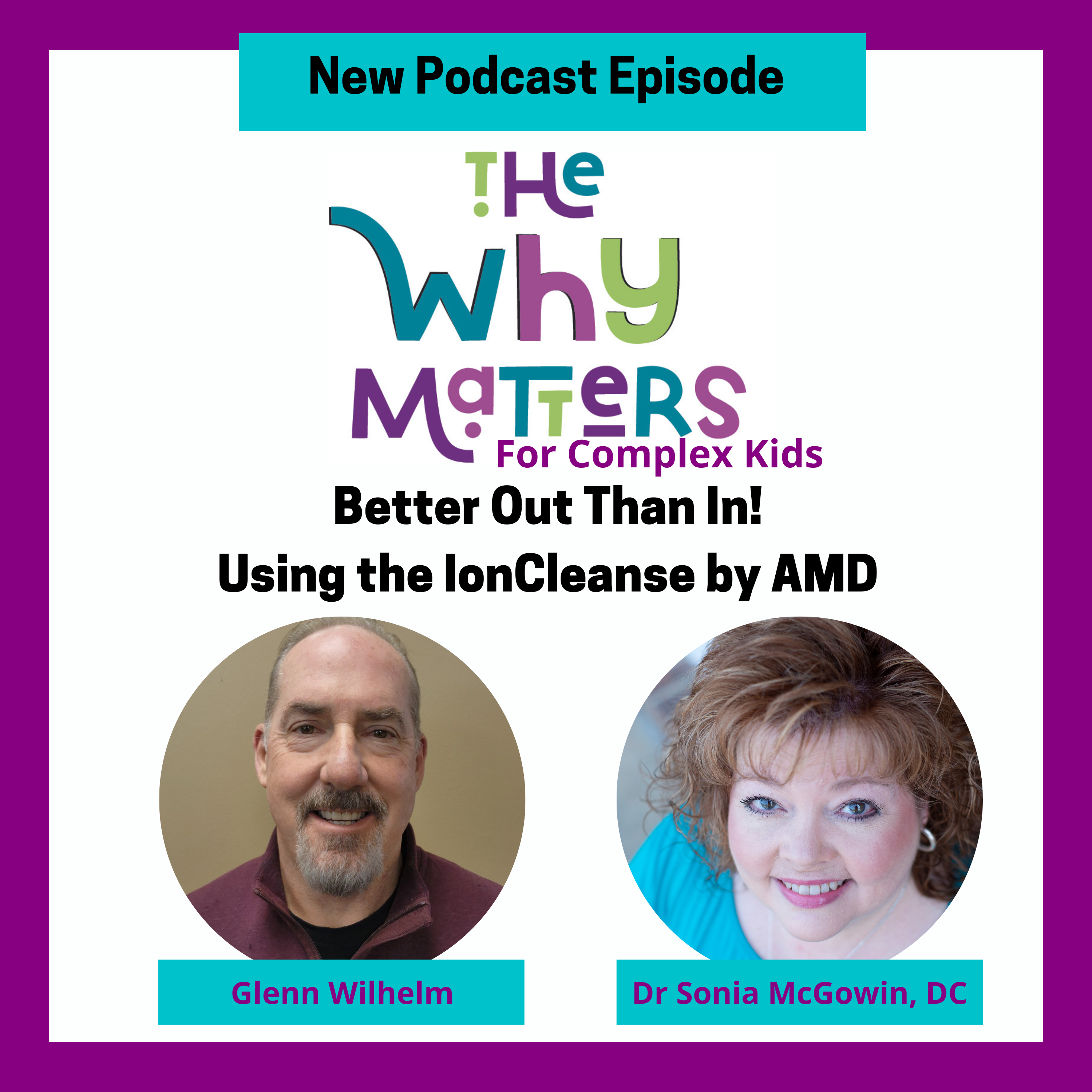 The WHY Matters with Dr Sonia McGowin