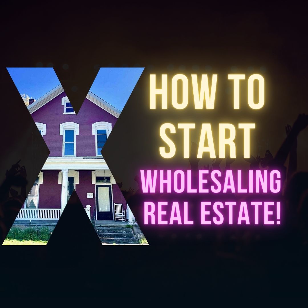 Wholesaling Basics (Start Your Wholesaling Journey Here!)