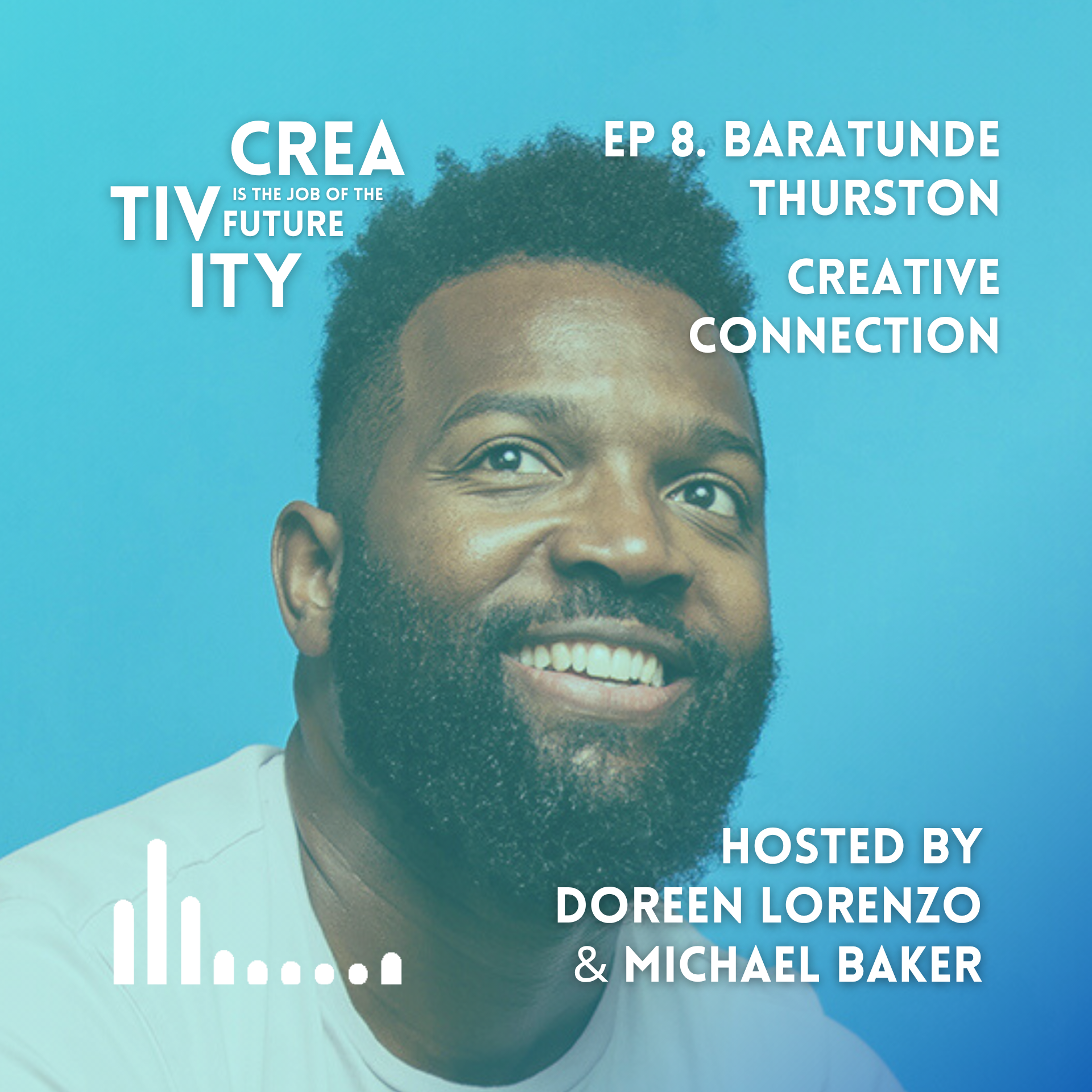 Baratunde Thurston: Creative Connection