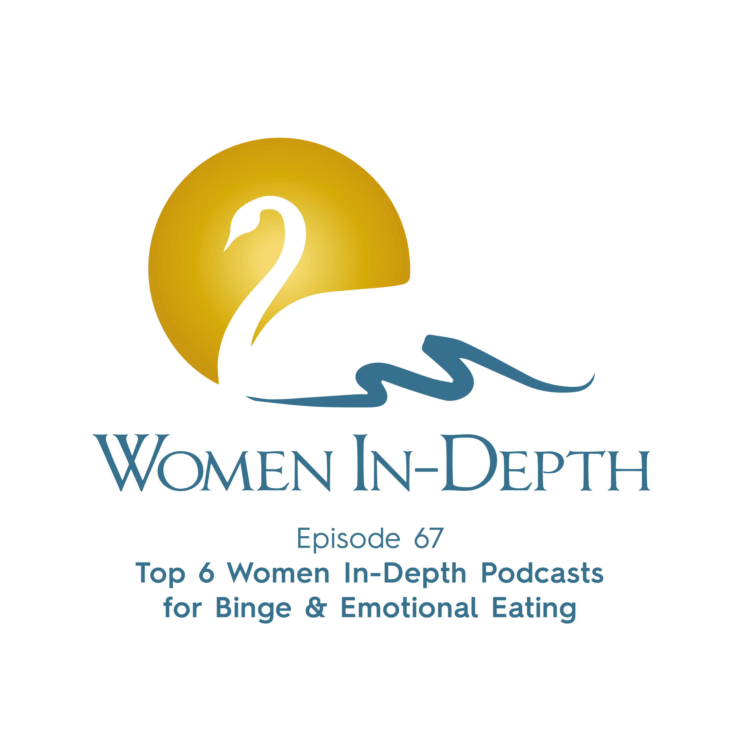 Women In-Depth:  Conversations about the Inner Lives of Women