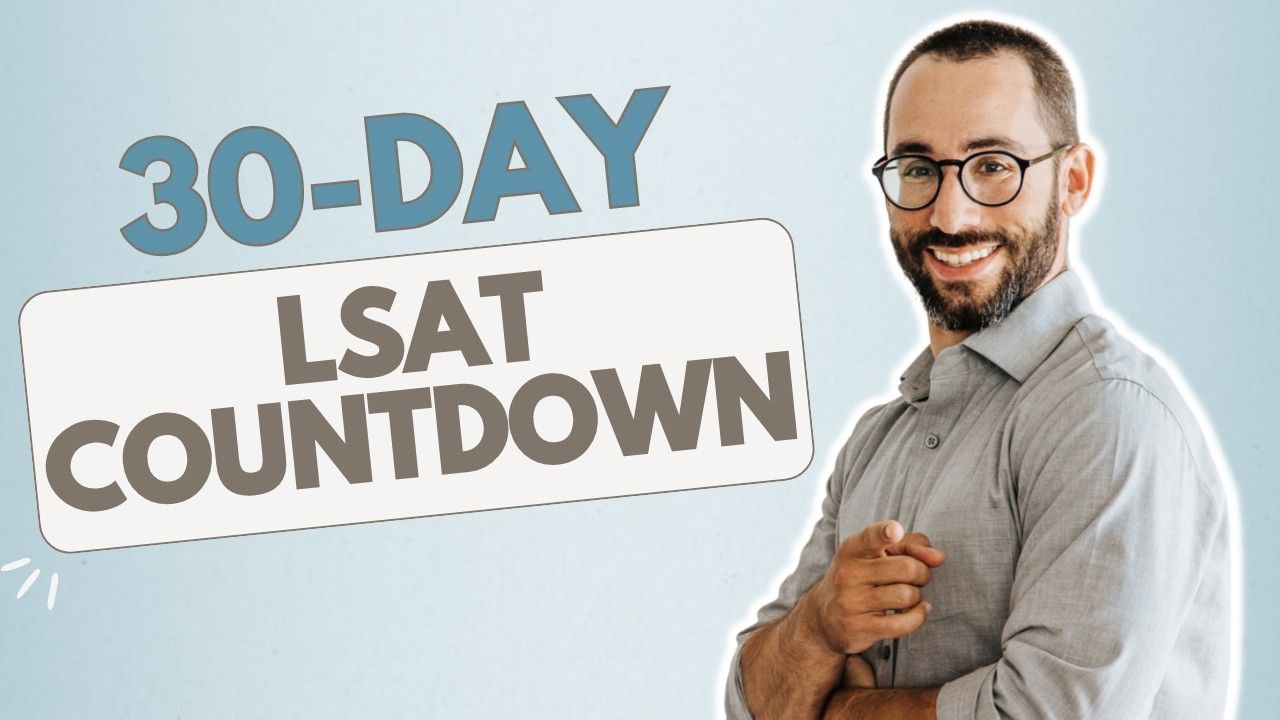 30 Days to Mastery | The Ultimate LSAT Study Plan for a 170+ Score