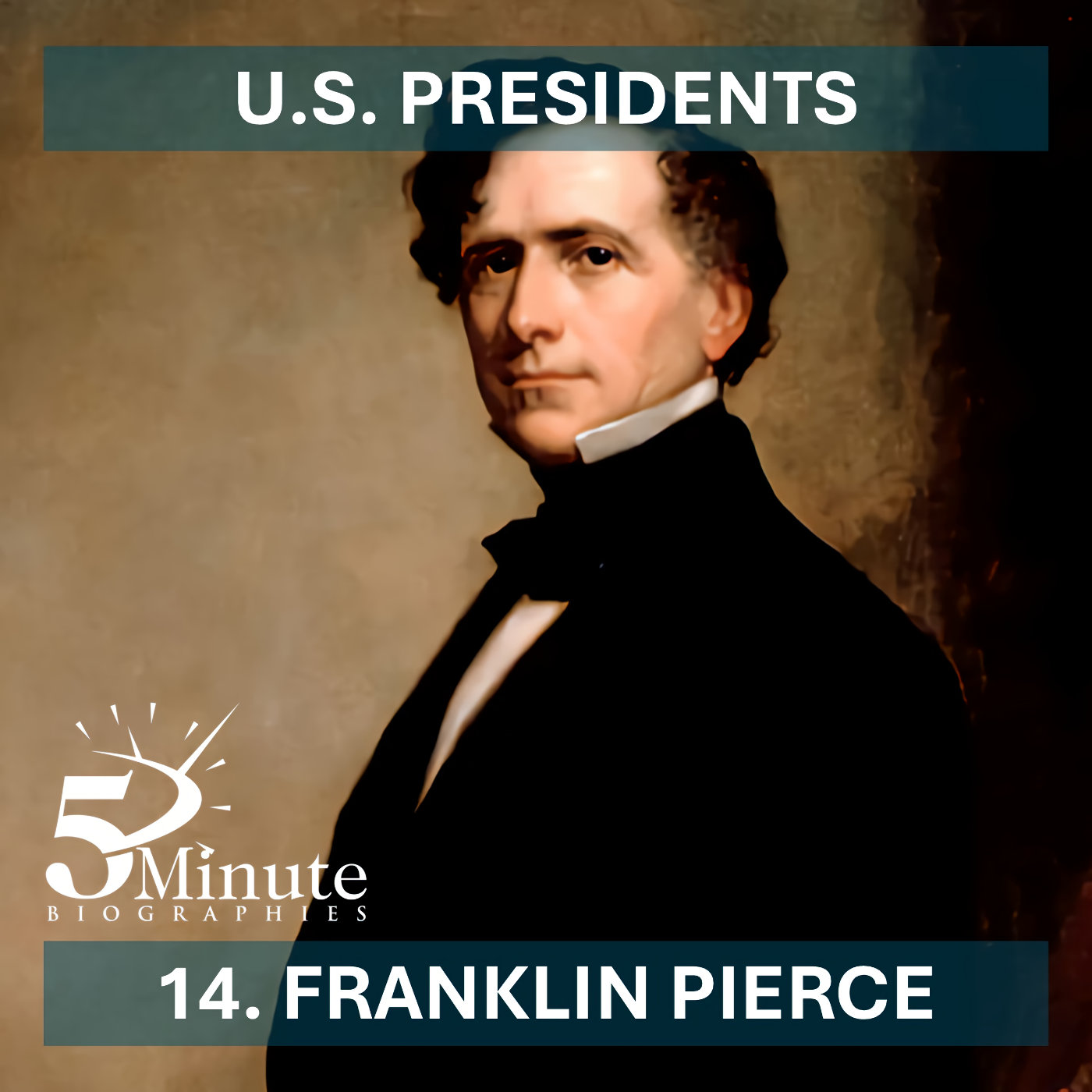U.S. Presidents - 14 - Franklin Pierce