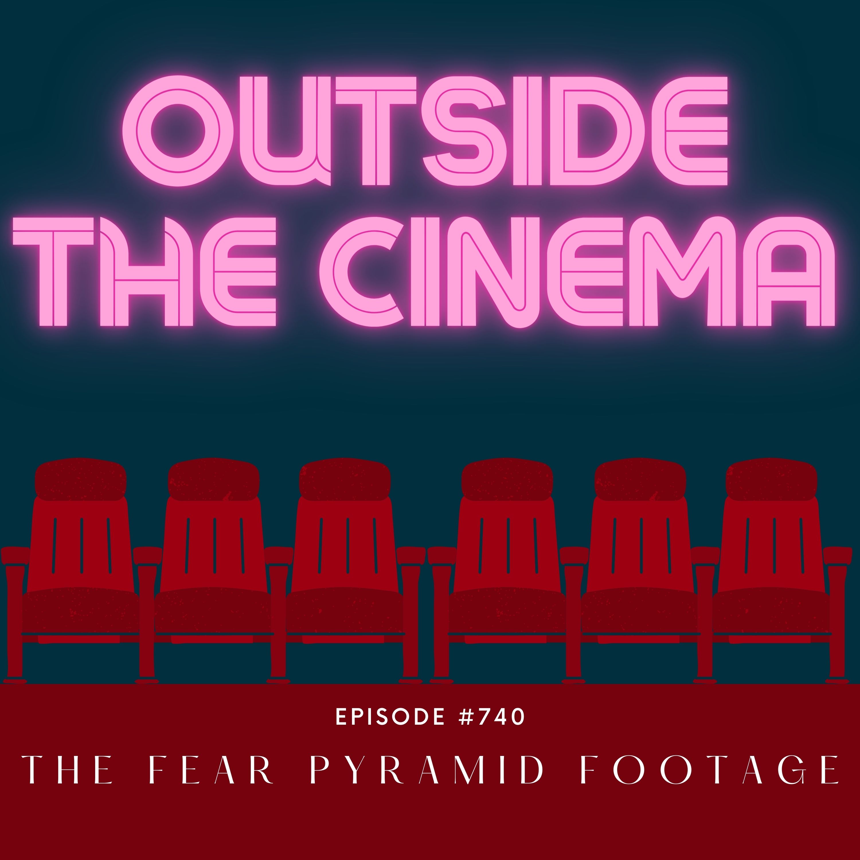 Episode #740 The Fear Pyramid Footage