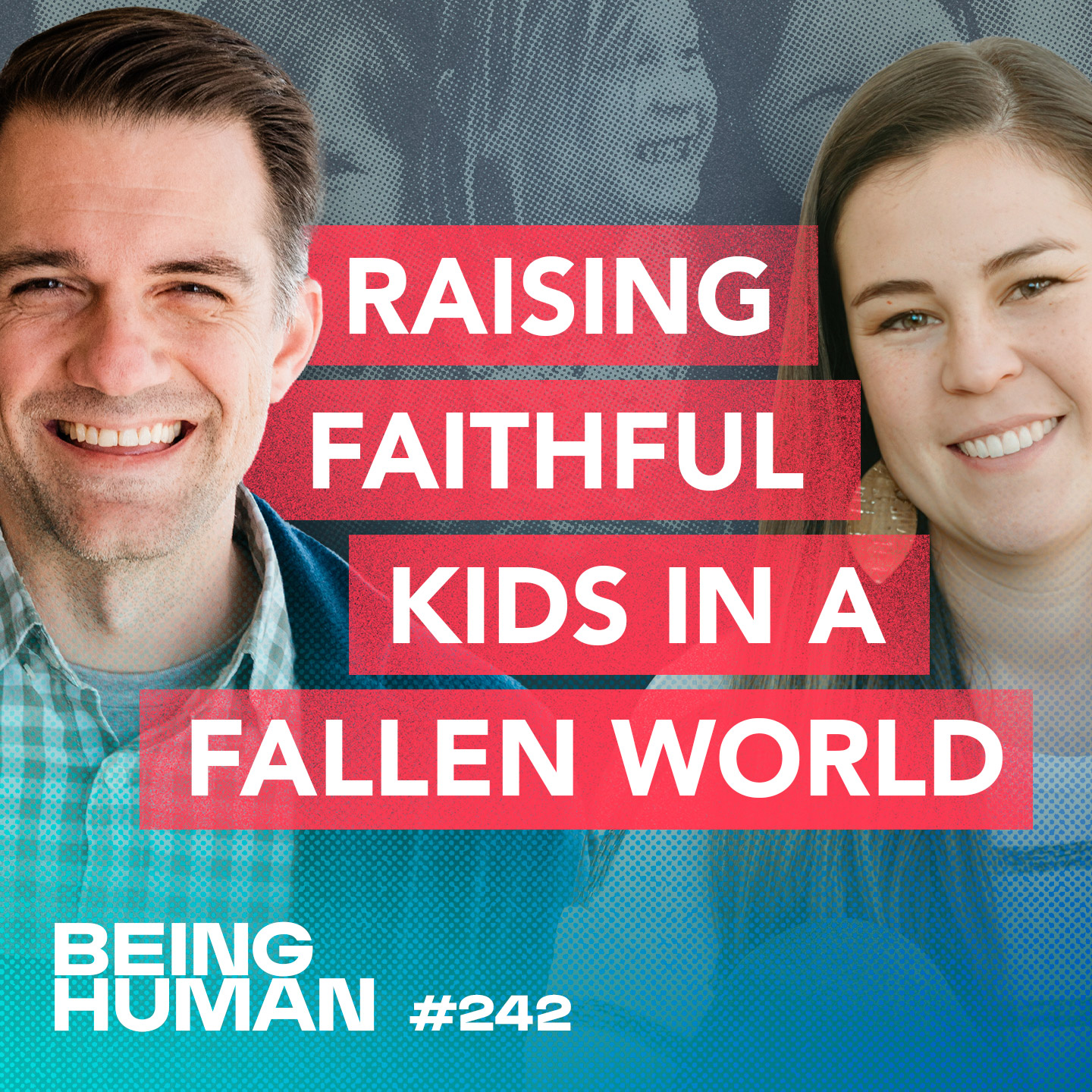 Raising Faithful Kids in a Fallen World: A Conversation with Raquel Rose