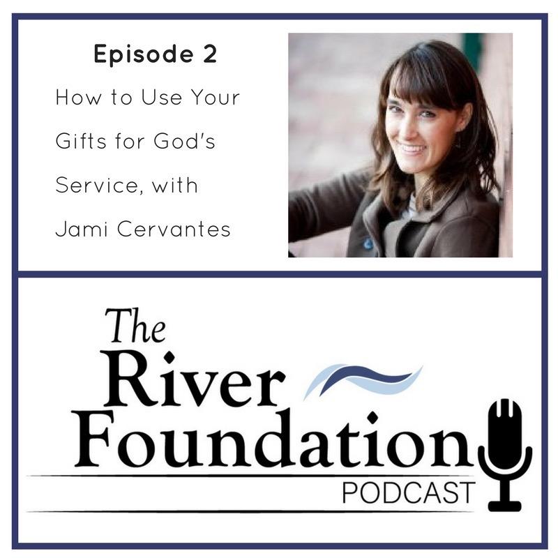 The River Foundation Podcast
