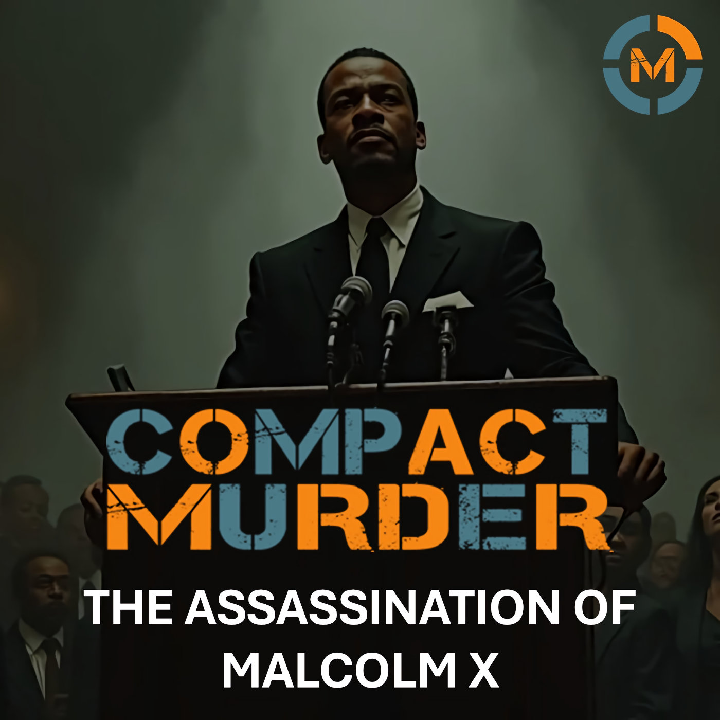 The Assassination of Malcolm X