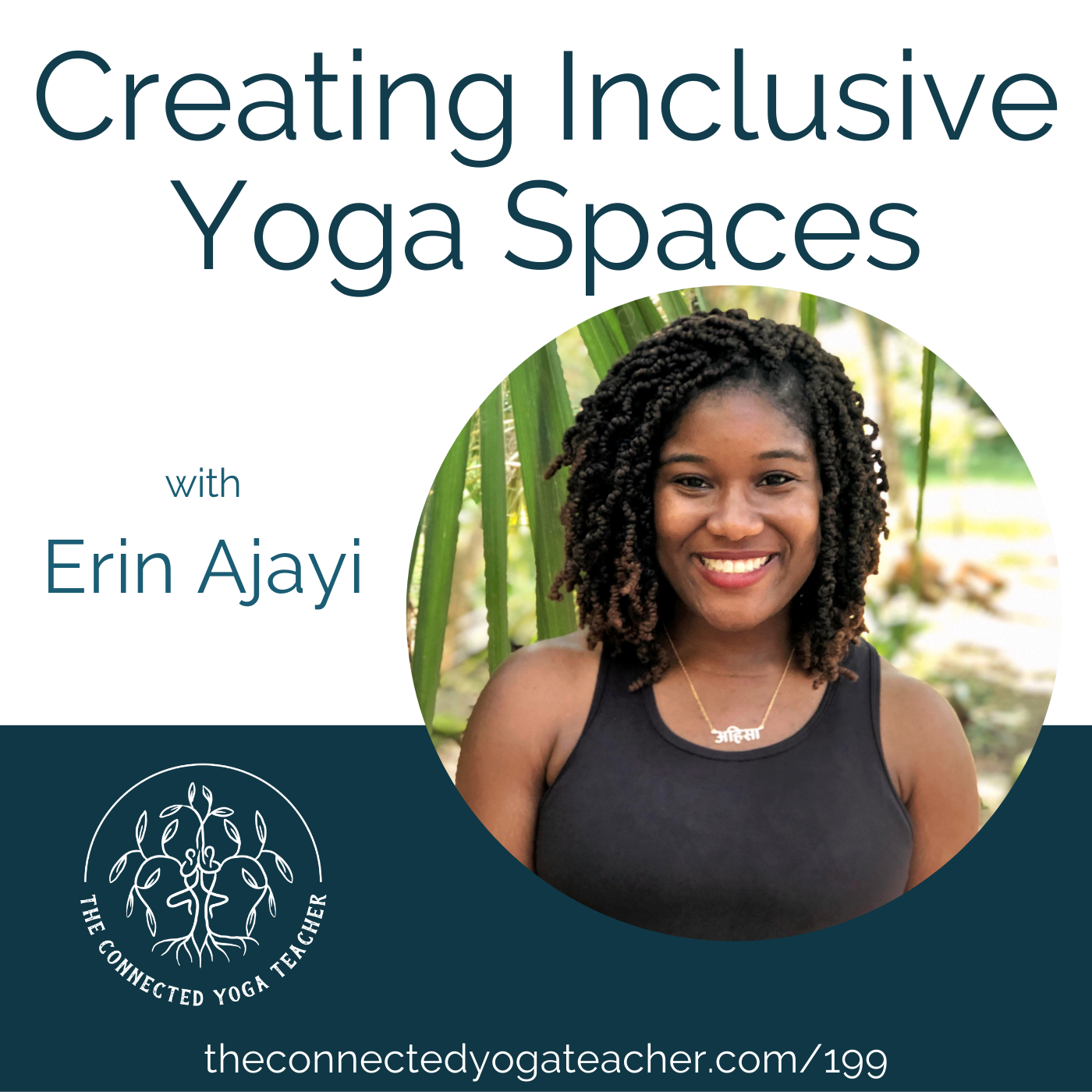 199: Creating Inclusive Yoga Spaces with Erin Ajayi