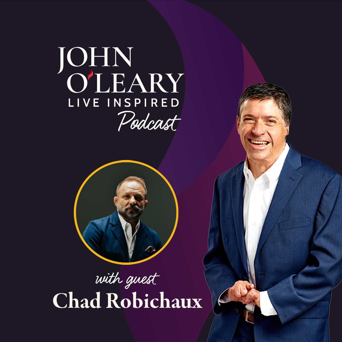 Chad Robichaux: Former Marine, Bestselling Author, and Founder of Mighty Oaks (ep. 878)
