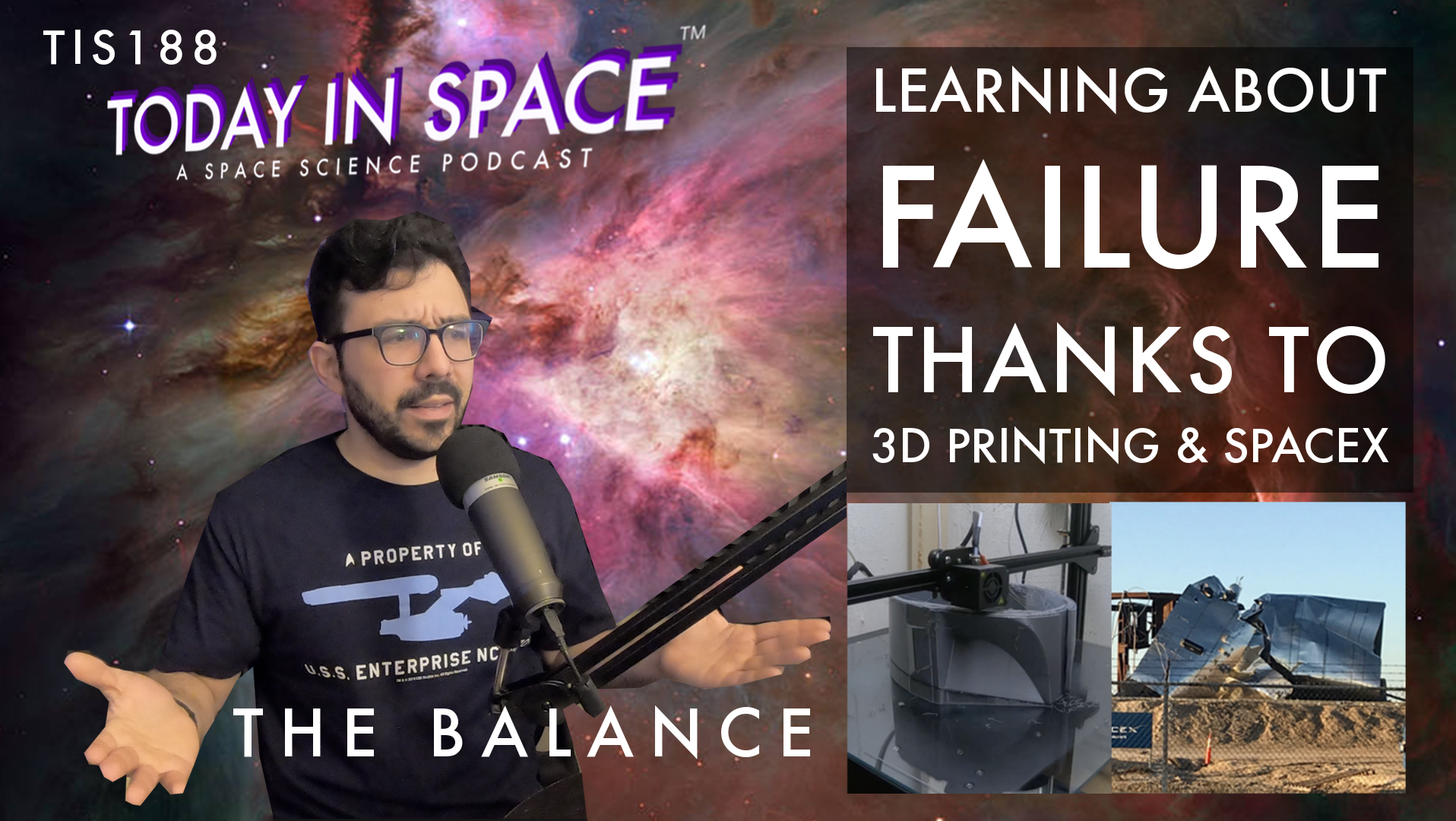 The Balance - Learning about Failure from 3D printing and SpaceX | TIS188