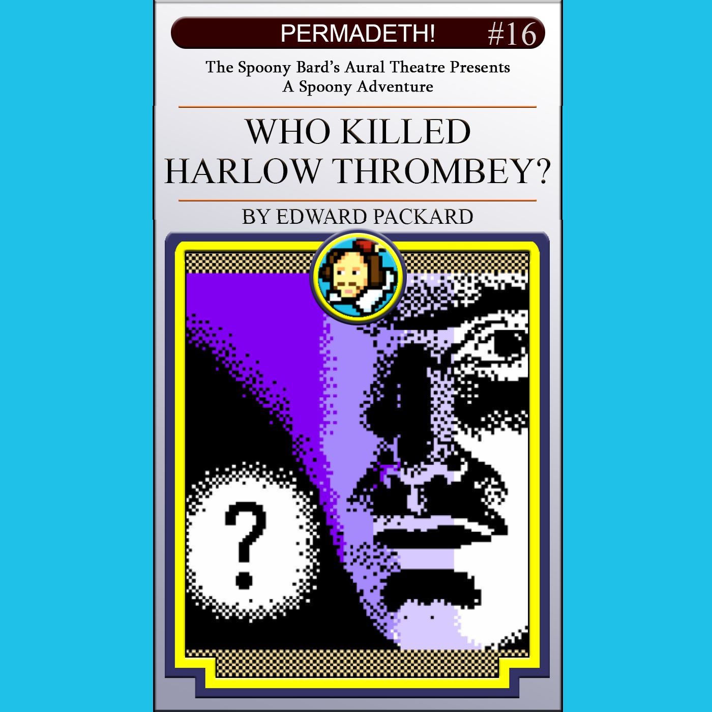 PERMADETH! 016: Who Killed Harlow Thrombey?