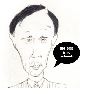 Big Bob's chutzpah cuts through the schmaltz with nary a glitch
