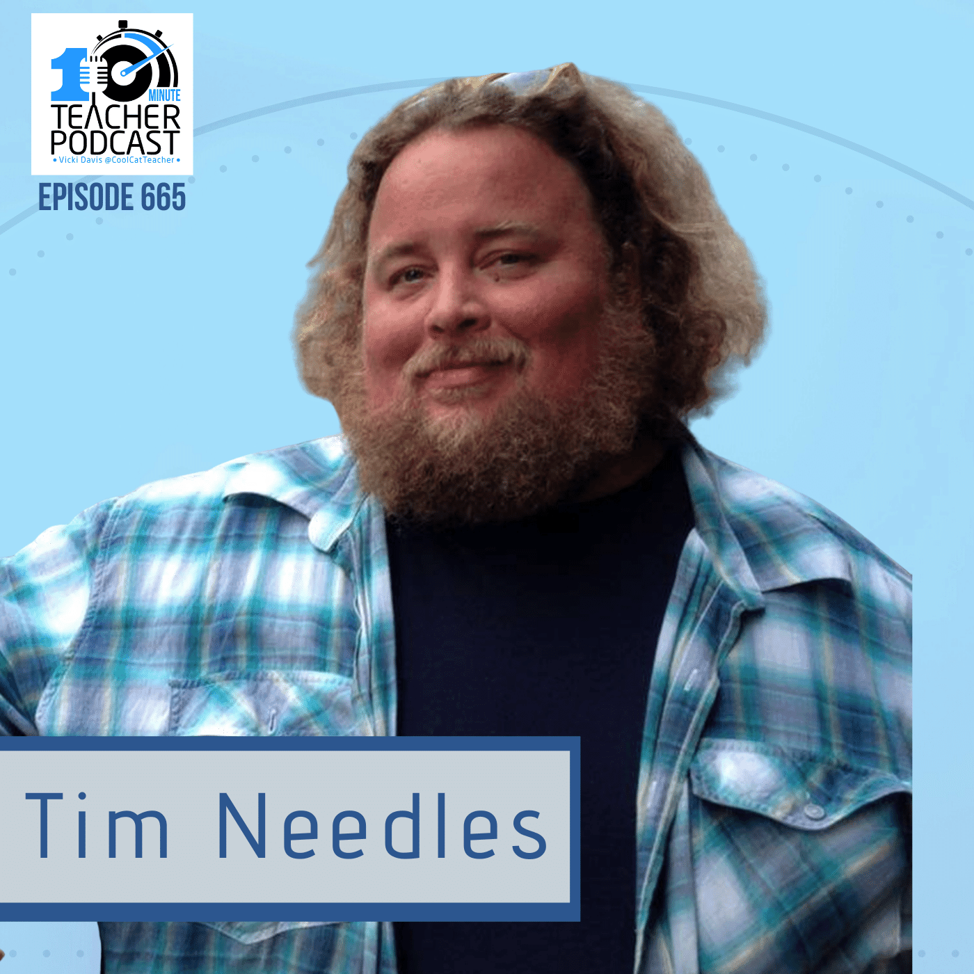 10 Minute Teacher Podcast with Cool Cat Teacher