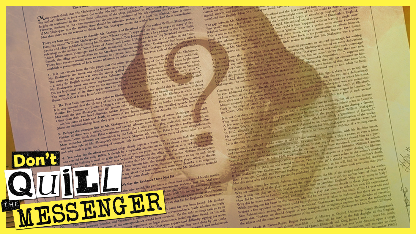 Don\'t Quill the Messenger: Shakespeare Authorship Explored