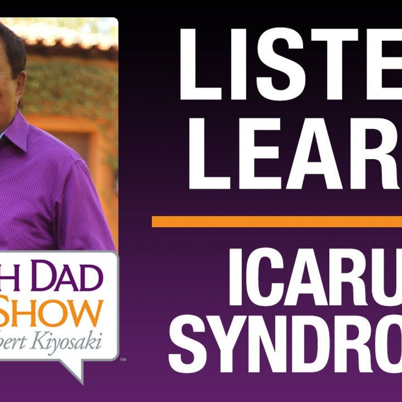 Rich Dad Radio Show: In-Your-Face Advice on Investing, Personal Finance, & Starting a Business