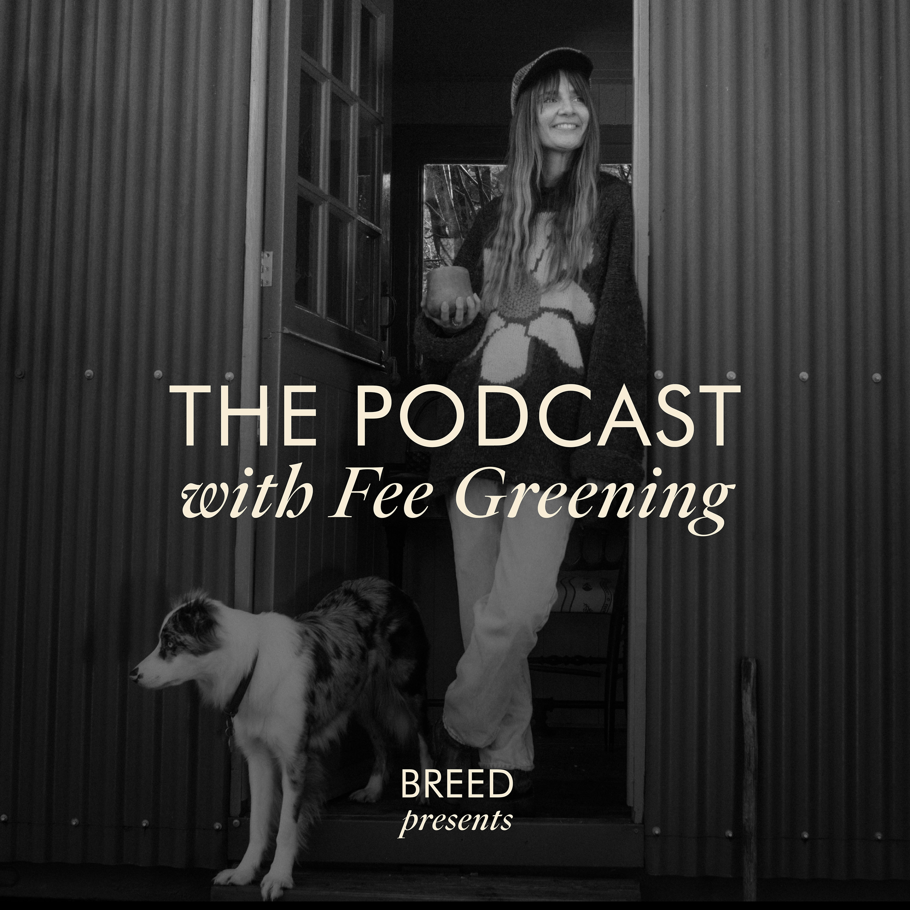 Breed Presents . . . The Podcast with Fee Greening