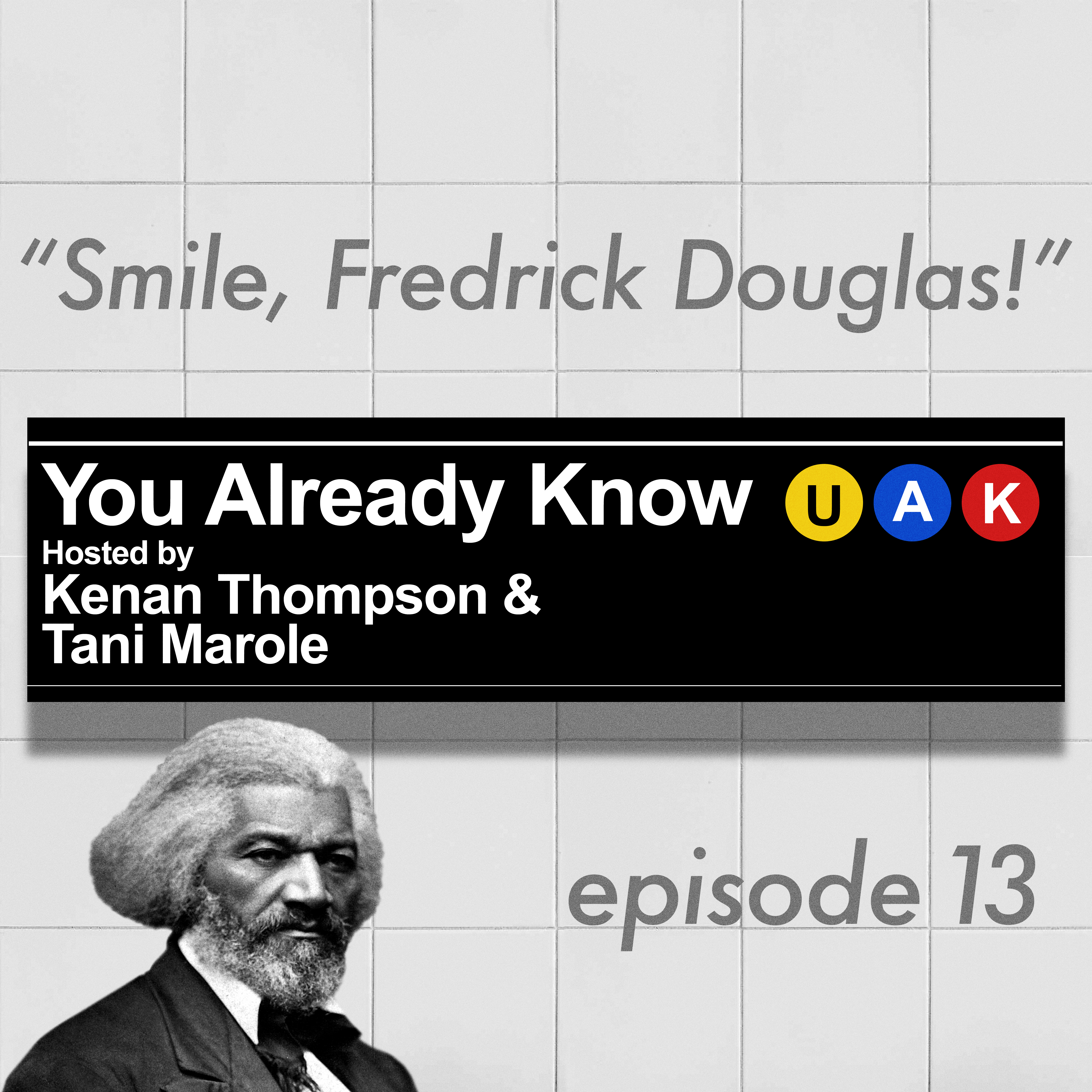 You Already Know with Kenan Thompson and Tani Marole