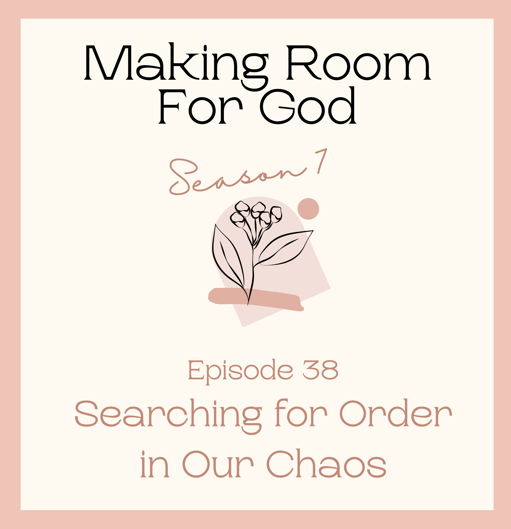 Making Room for God