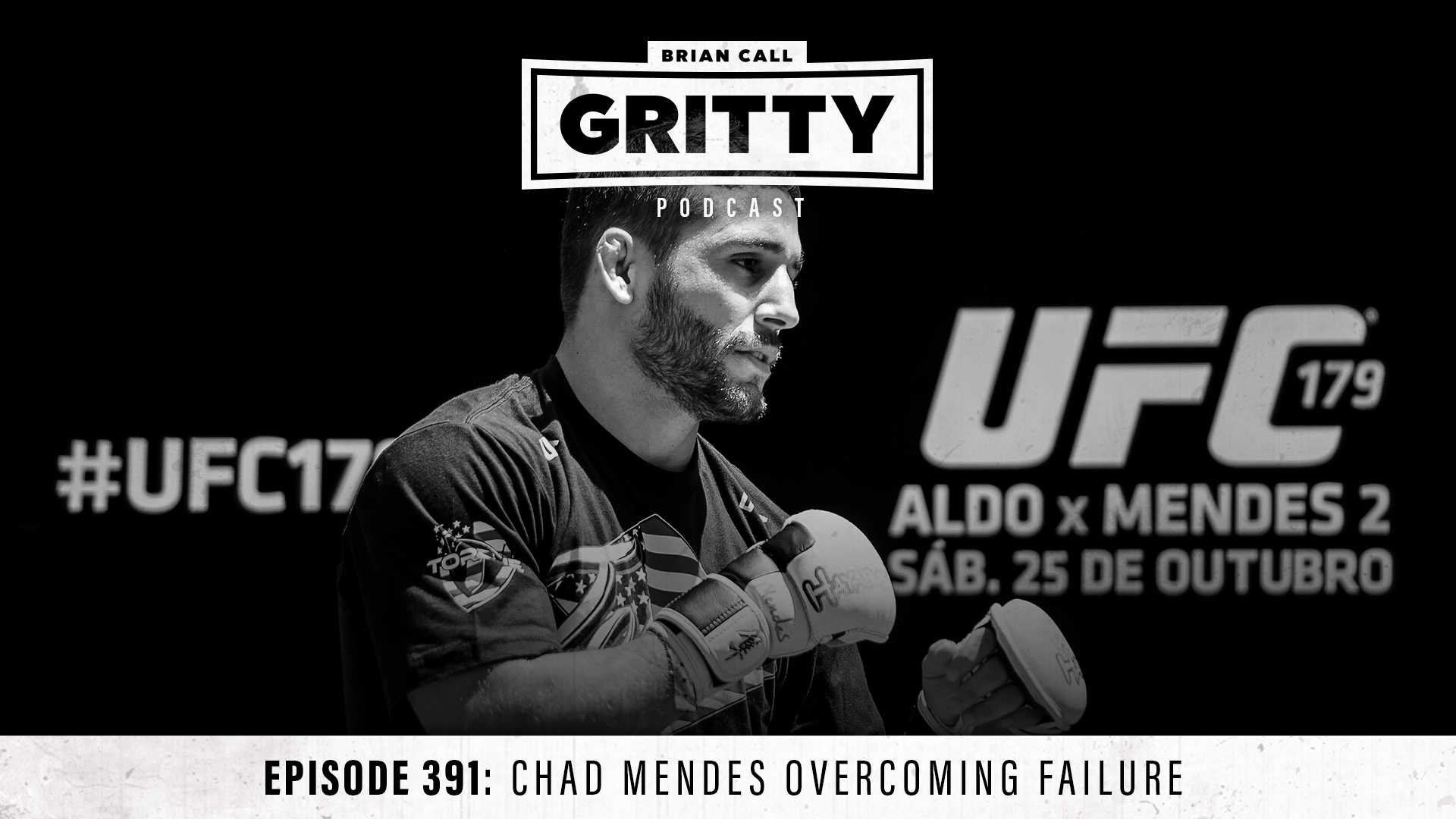 EPISODE 391: CHAD MENDES OVERCOMING FAILURE