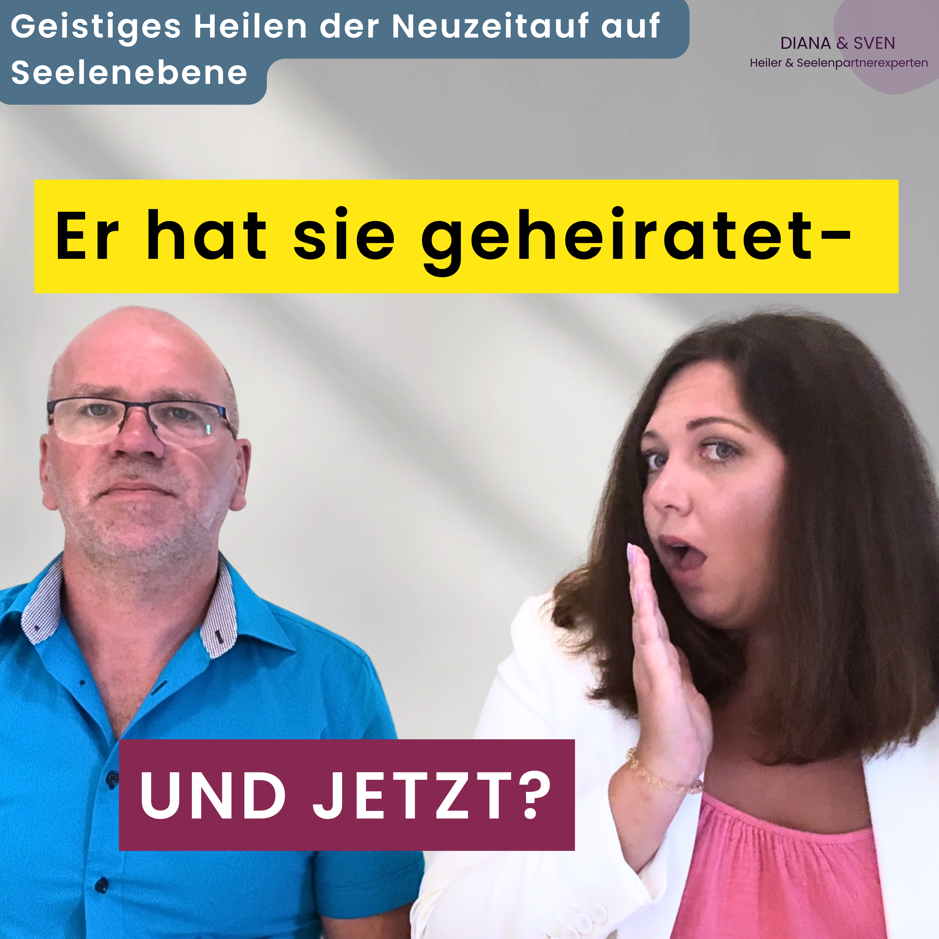 Seelenliebe mit Diana und Sven
