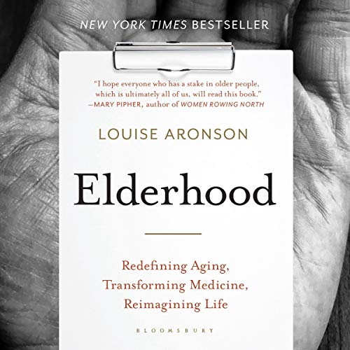 Redefining Aging with Louise Aronson, MD