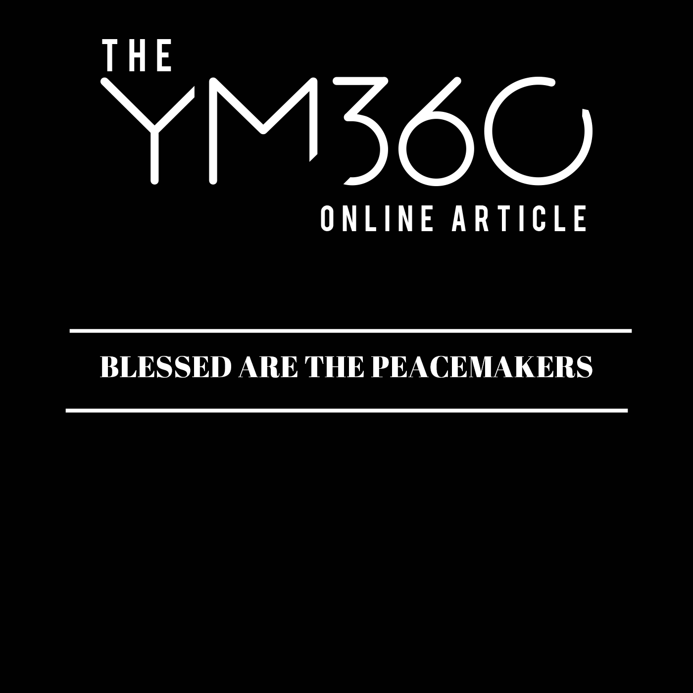 Blessed Are the Peacemakers