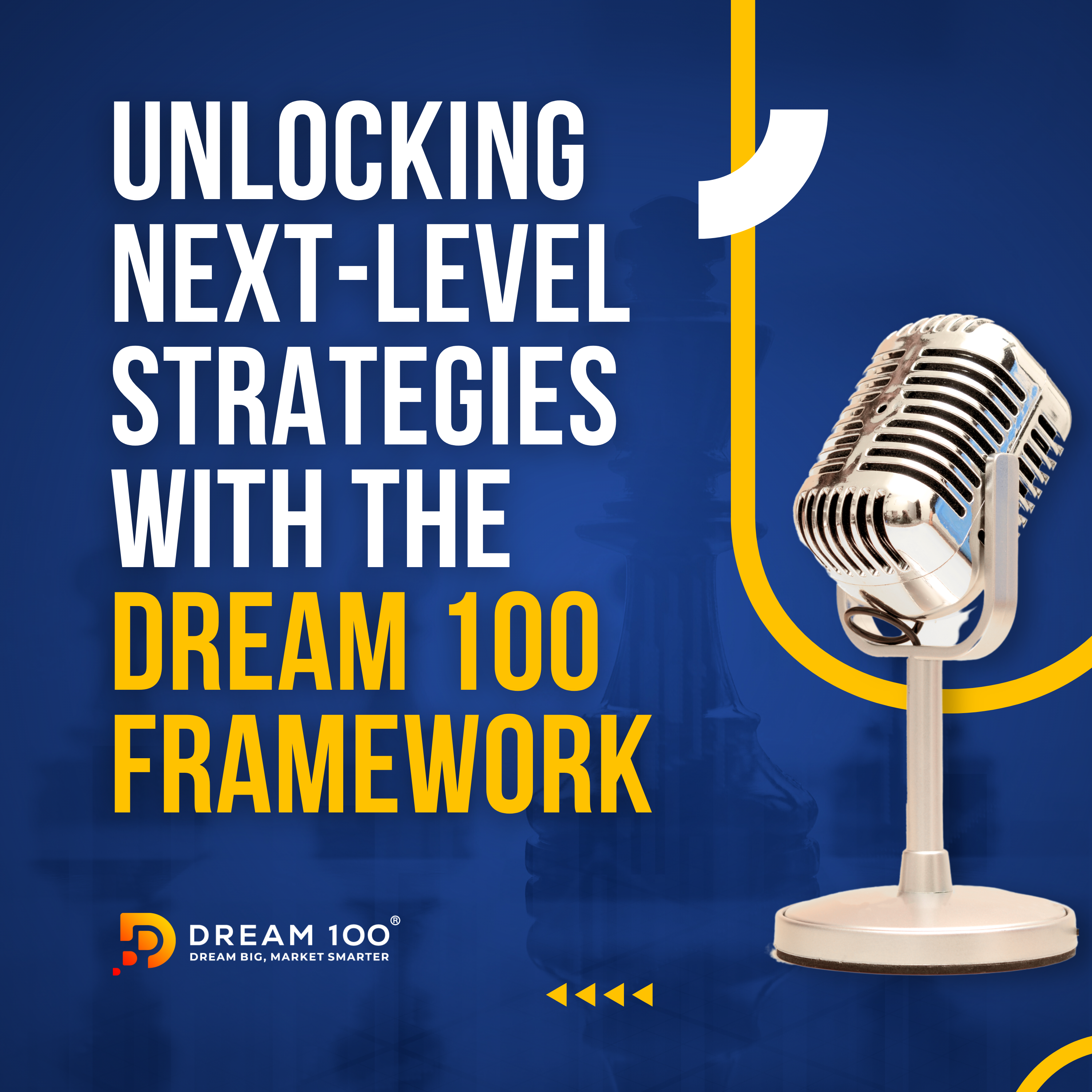 The Dream 100 ® Show