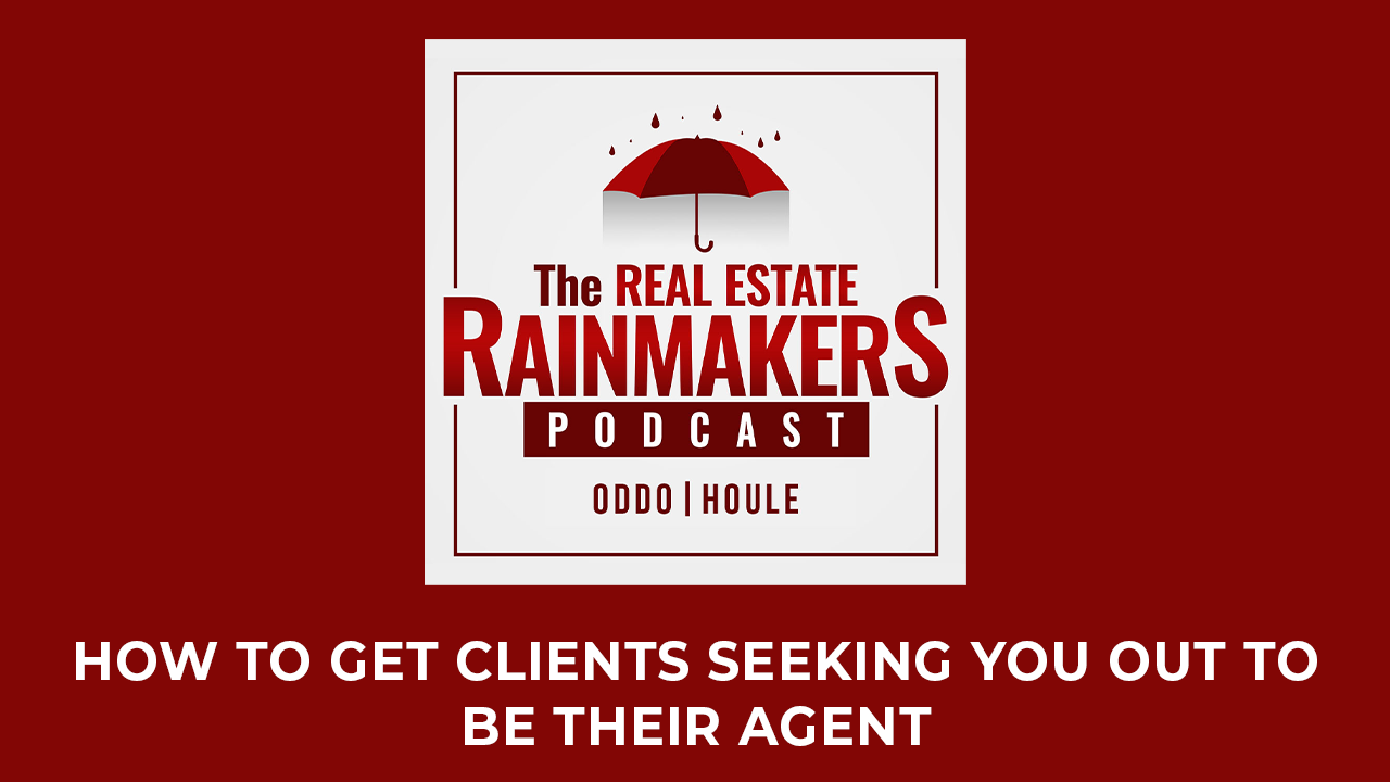 The Real Estate Rainmakers Podcast