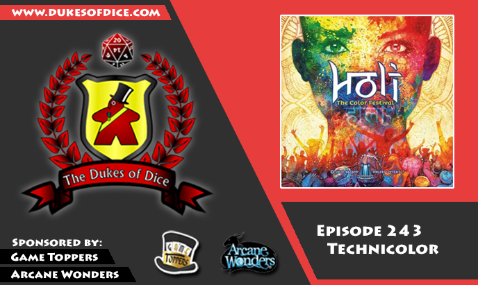 Dukes of Dice - Ep. 243 - Technicolor