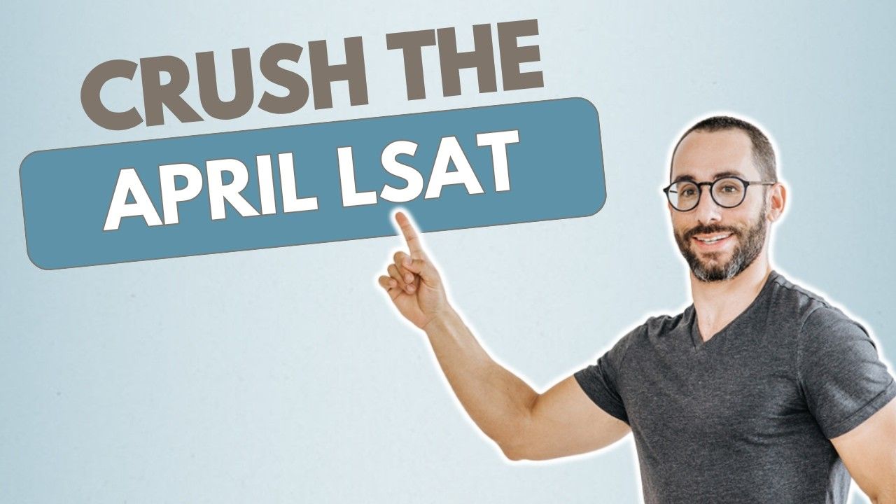 How to Boost Your LSAT Score by 10+ Points in 60 Days (April LSAT Game Plan)
