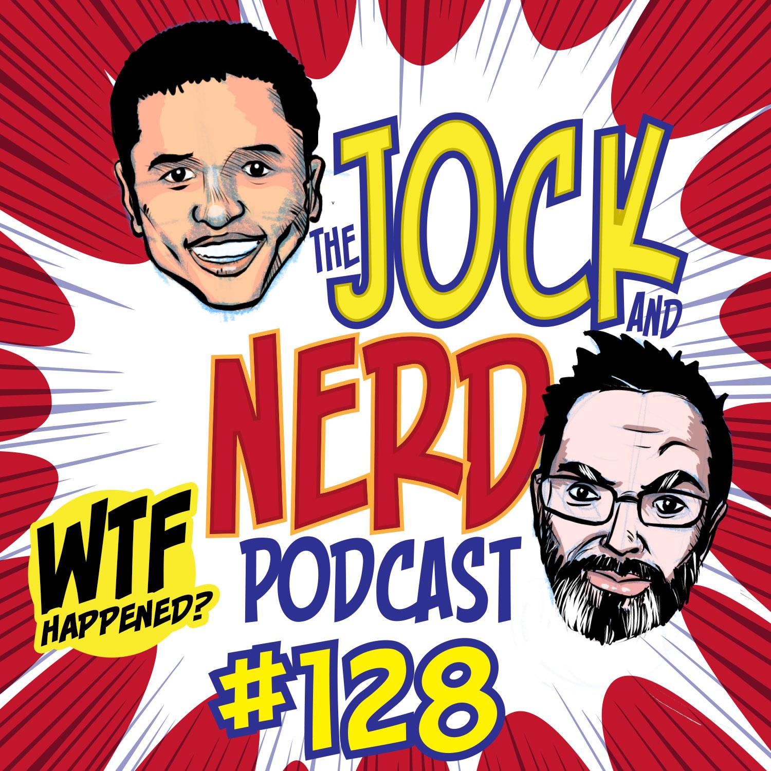 The Jock and Nerd Podcast