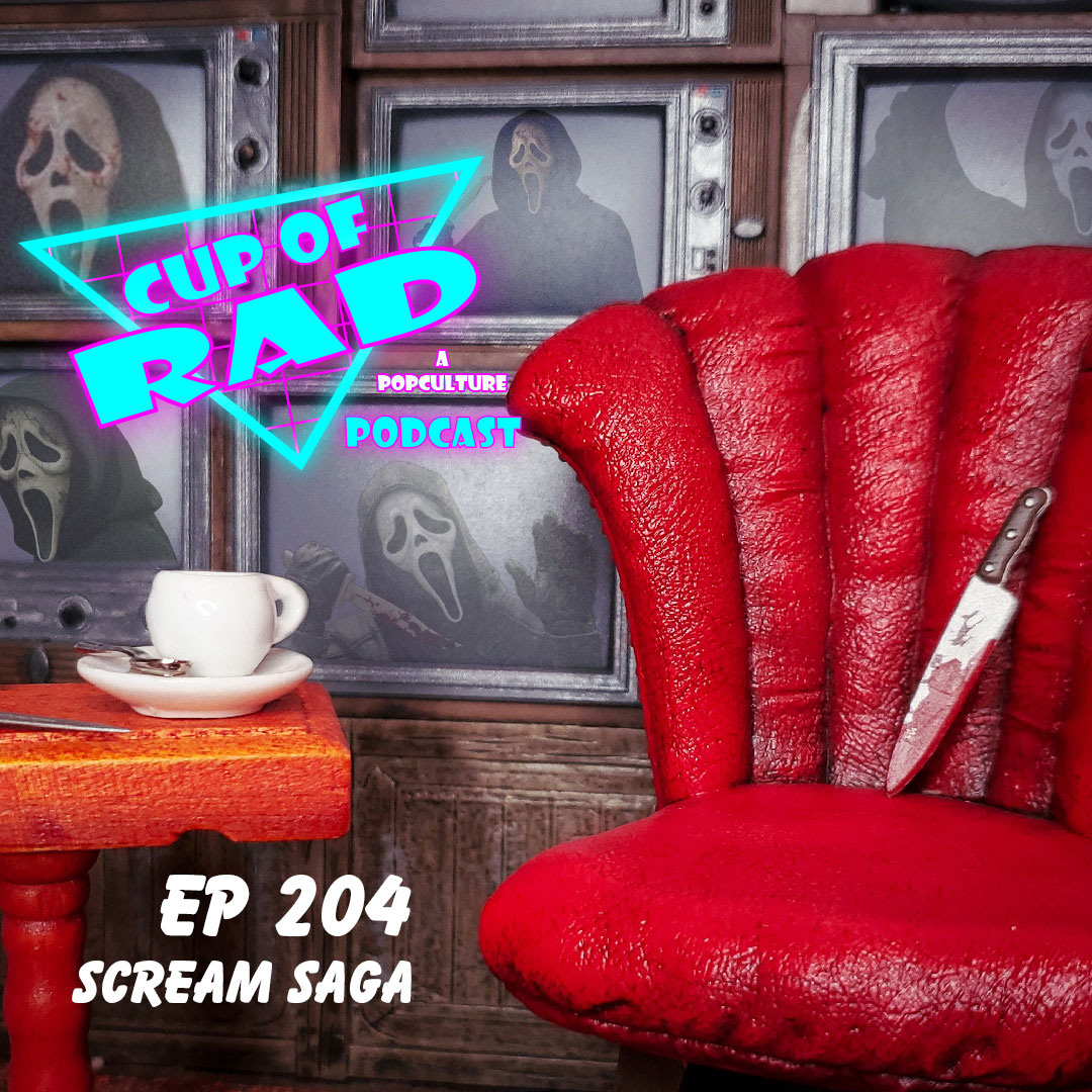 Ep. 204 - Scream Saga