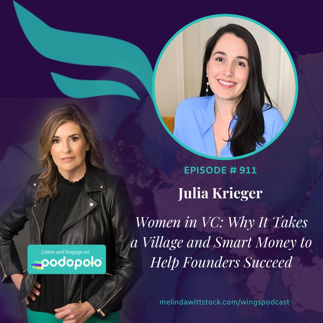 Women in Venture Capital: Entrepreneur to Investor Julia Krieger on Why It Takes a Village and Smart Money