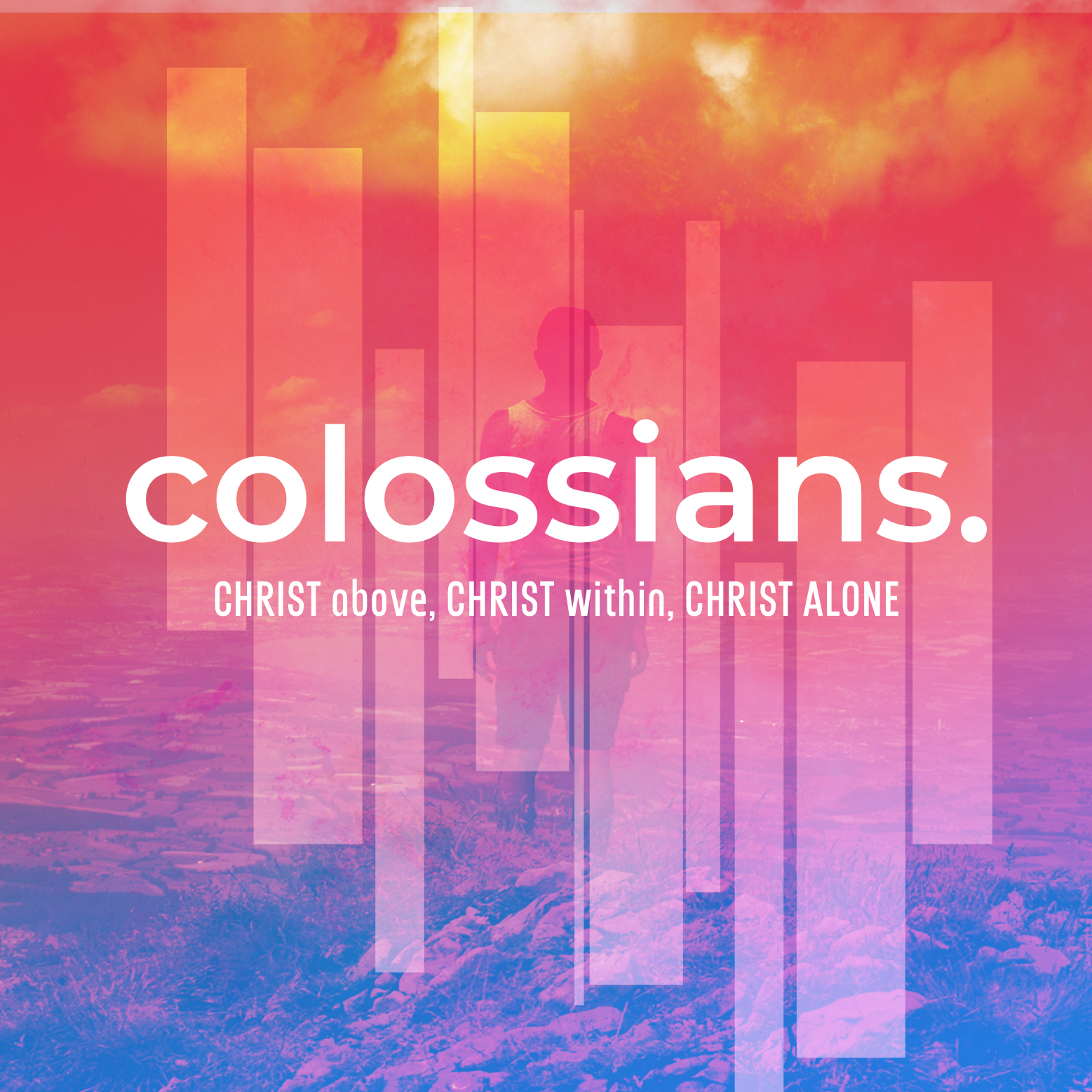 COLOSSIANS: The Hope That Holds (Colossians 1:1-8)