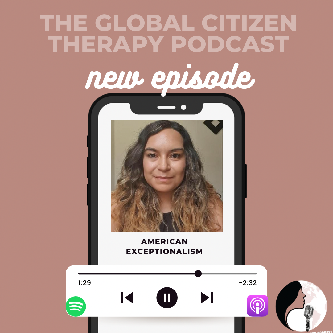 The Global Citizen Therapy Podcast