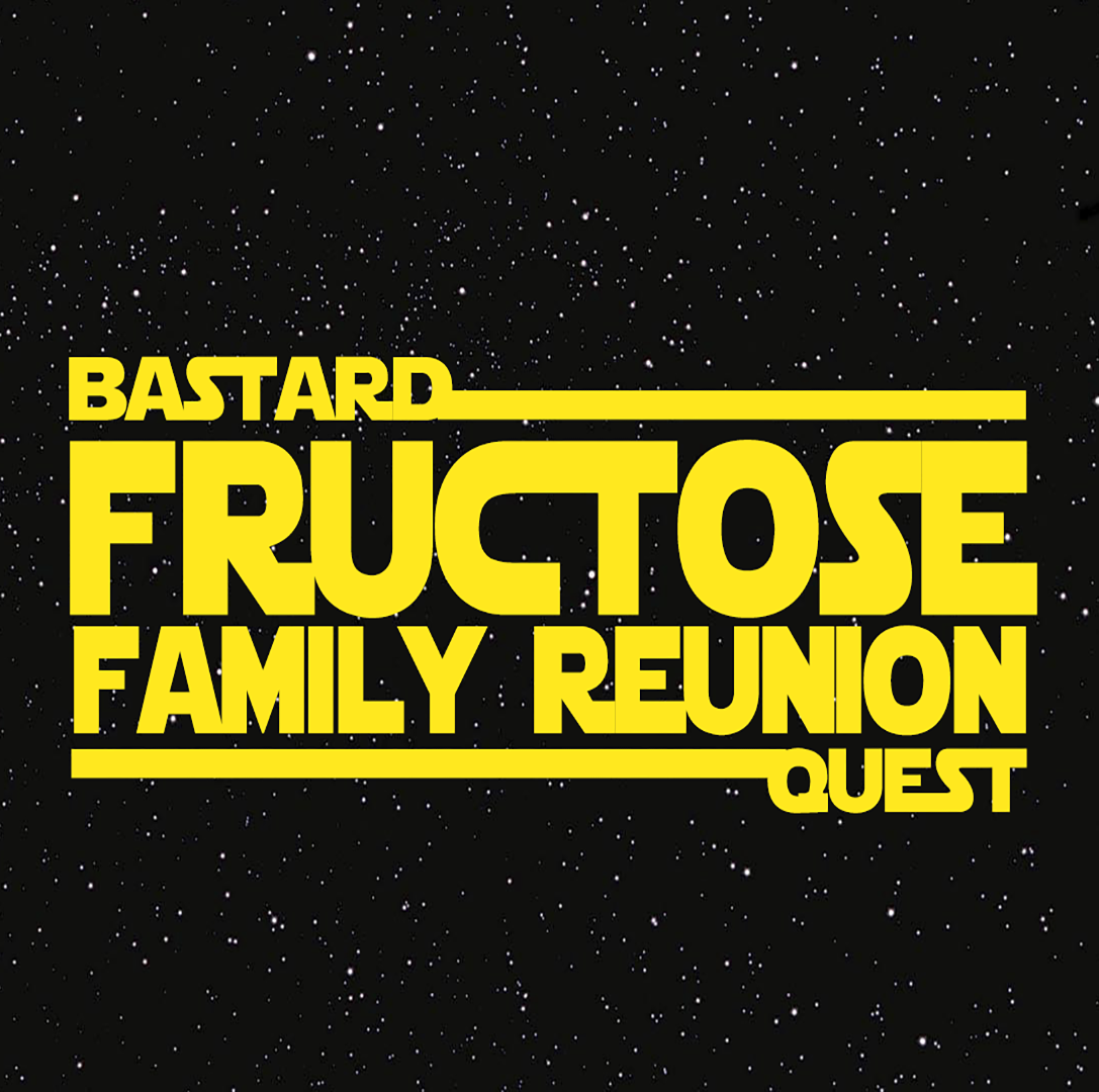 Episode 73 - STAR WARS Episode 31: Fructose Family Reunion