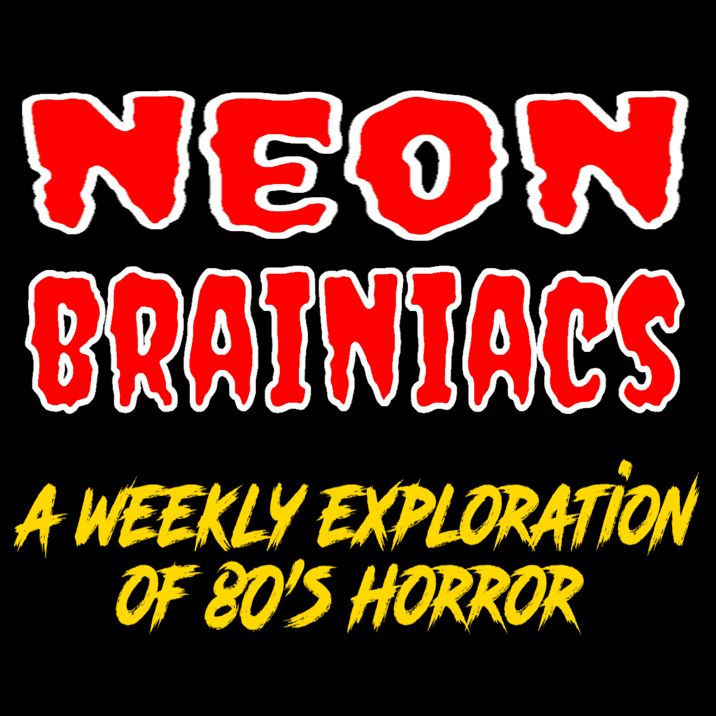 Neon Brainiacs (A Retro Horror Movie Podcast)