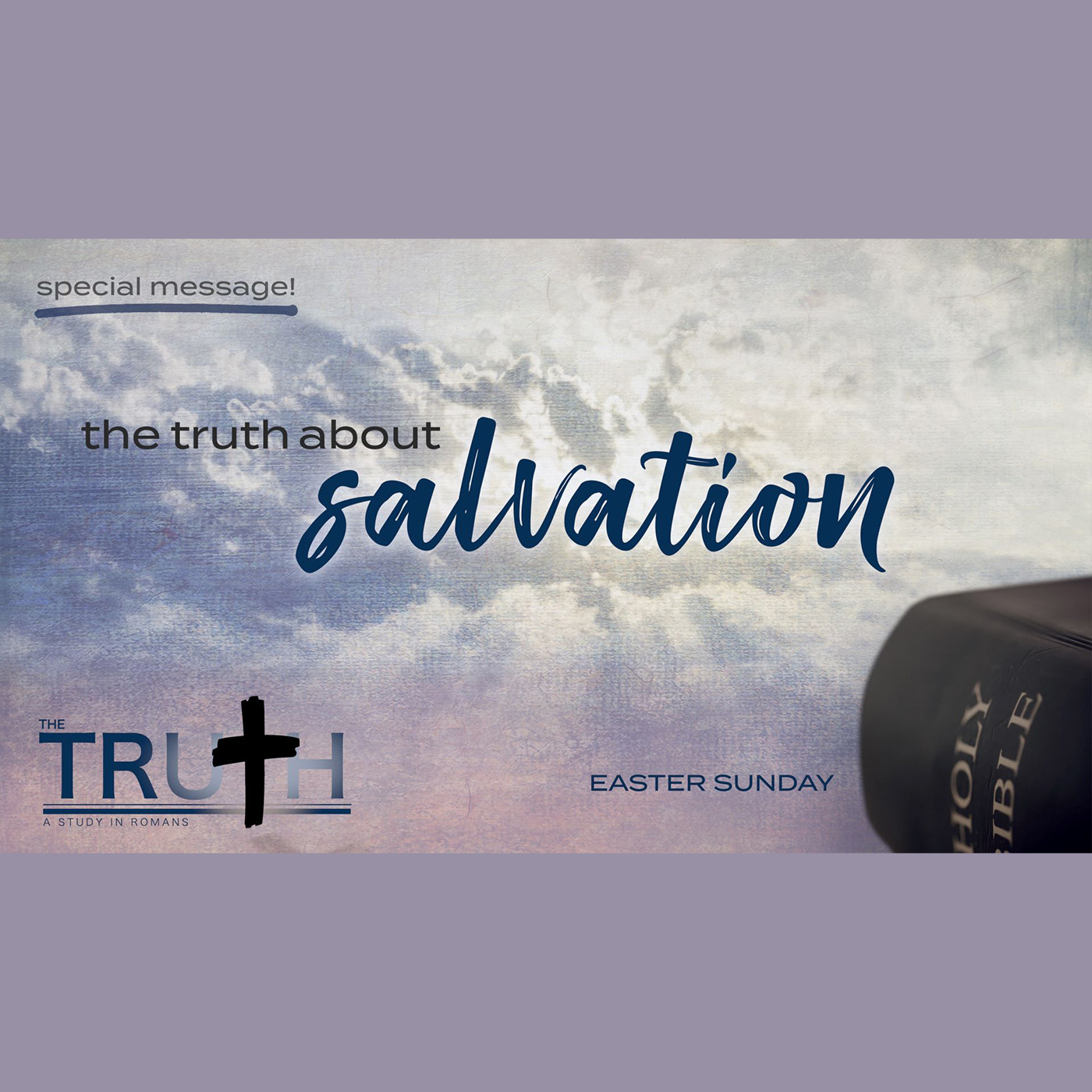 The Truth About Salvation