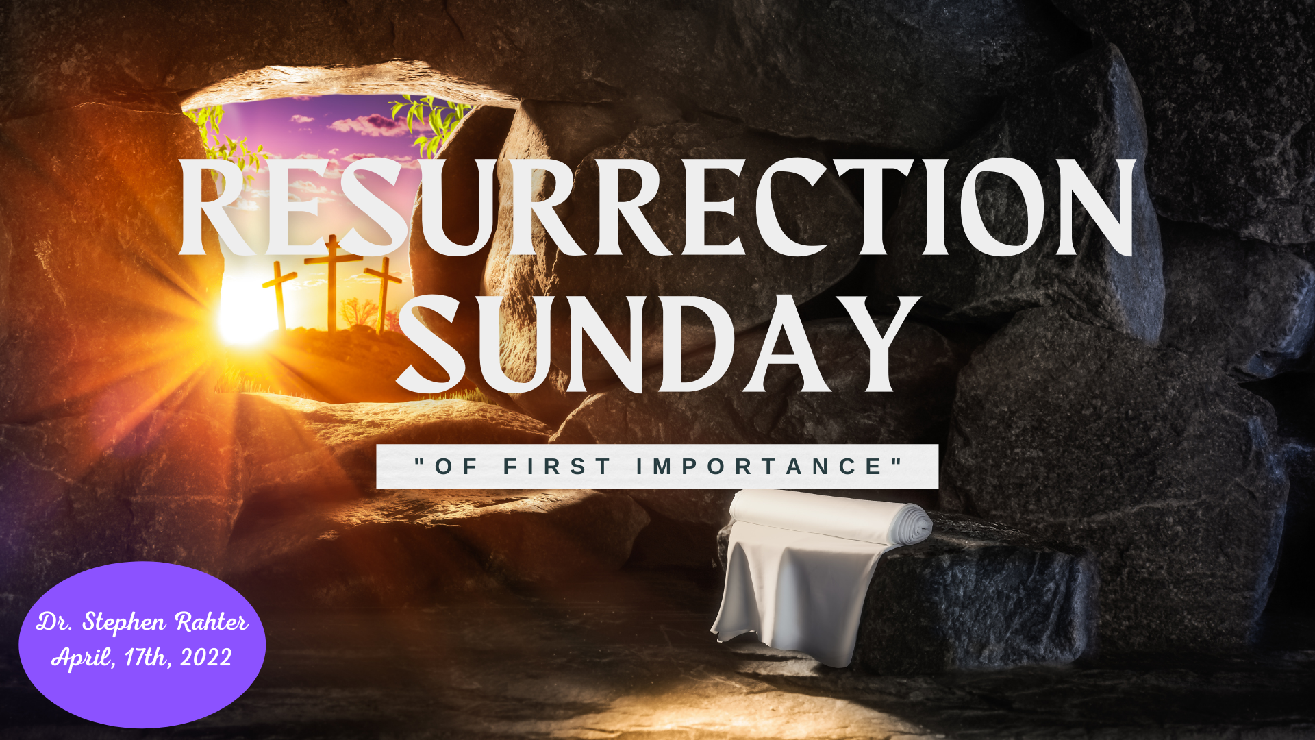 Of First Importance, Resurrection Sunday