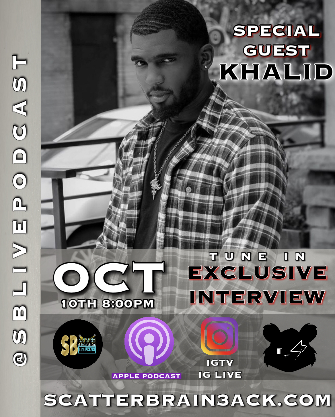 SB LIVE PODCAST [EP 4] KHALID