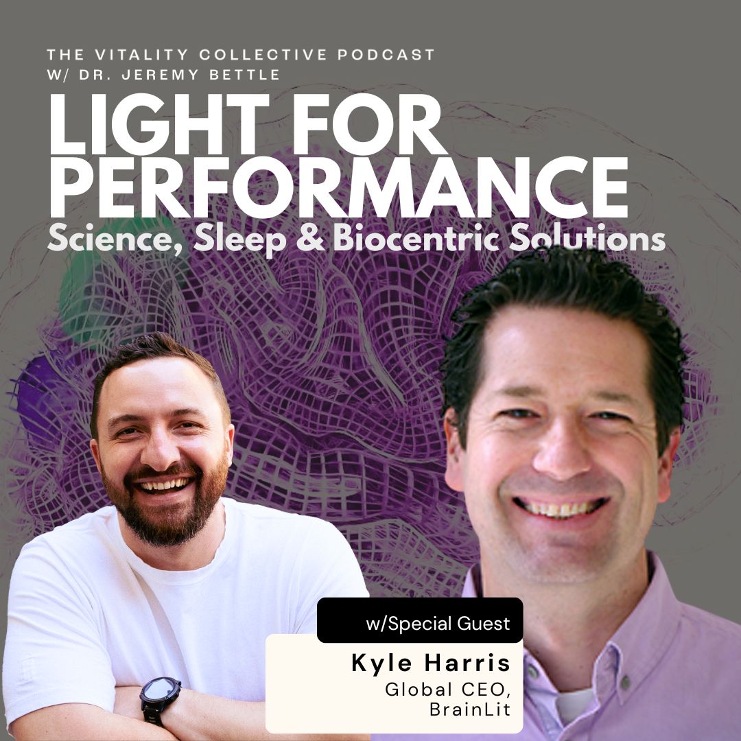 EP 39: Light for Performance: Science, Sleep and Biocentric Solutions with Kyle Harris